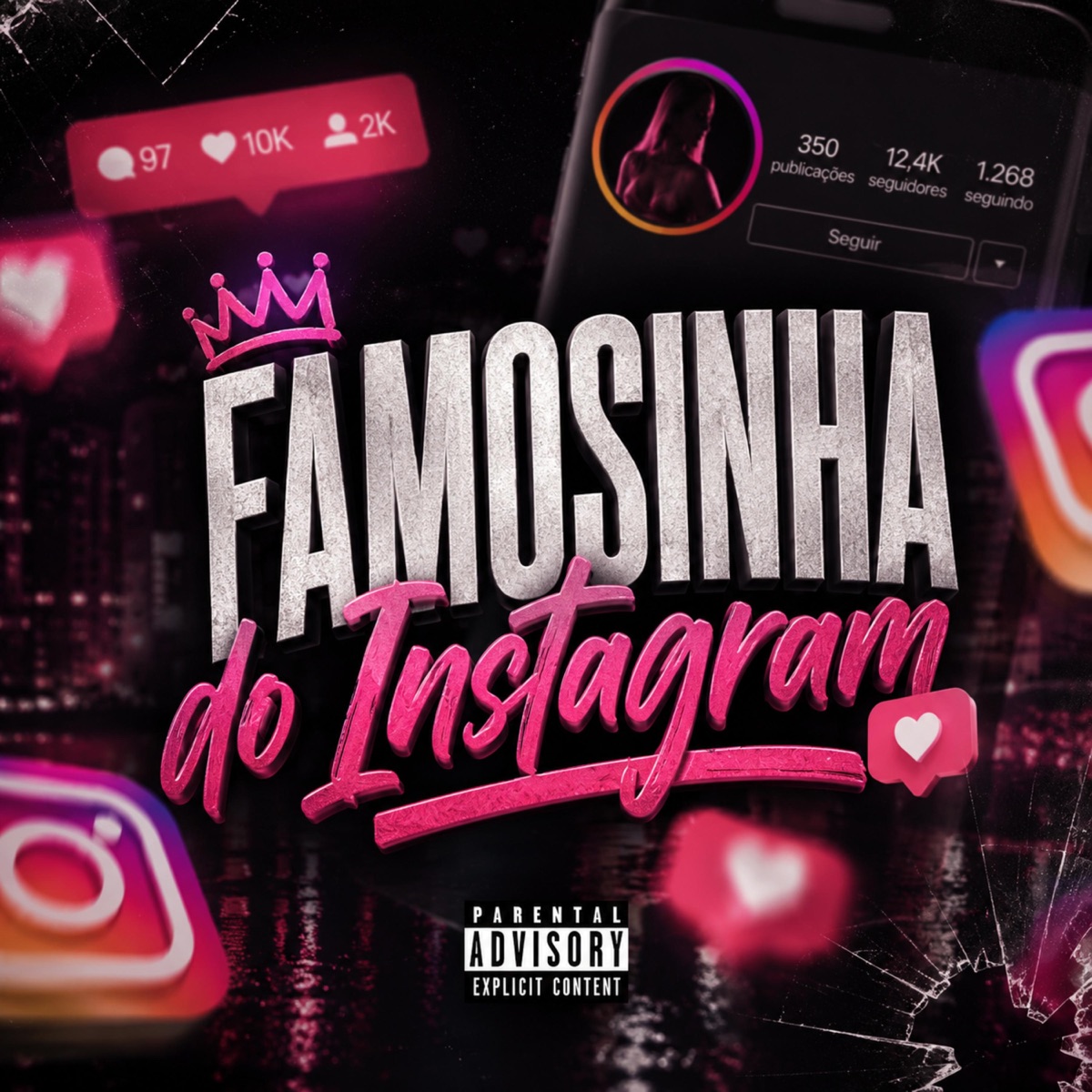 Famosinha do Instagram (feat. DJ Jadson SP) - Single by MC Luke CJ, MC Maick & Diggo album cover