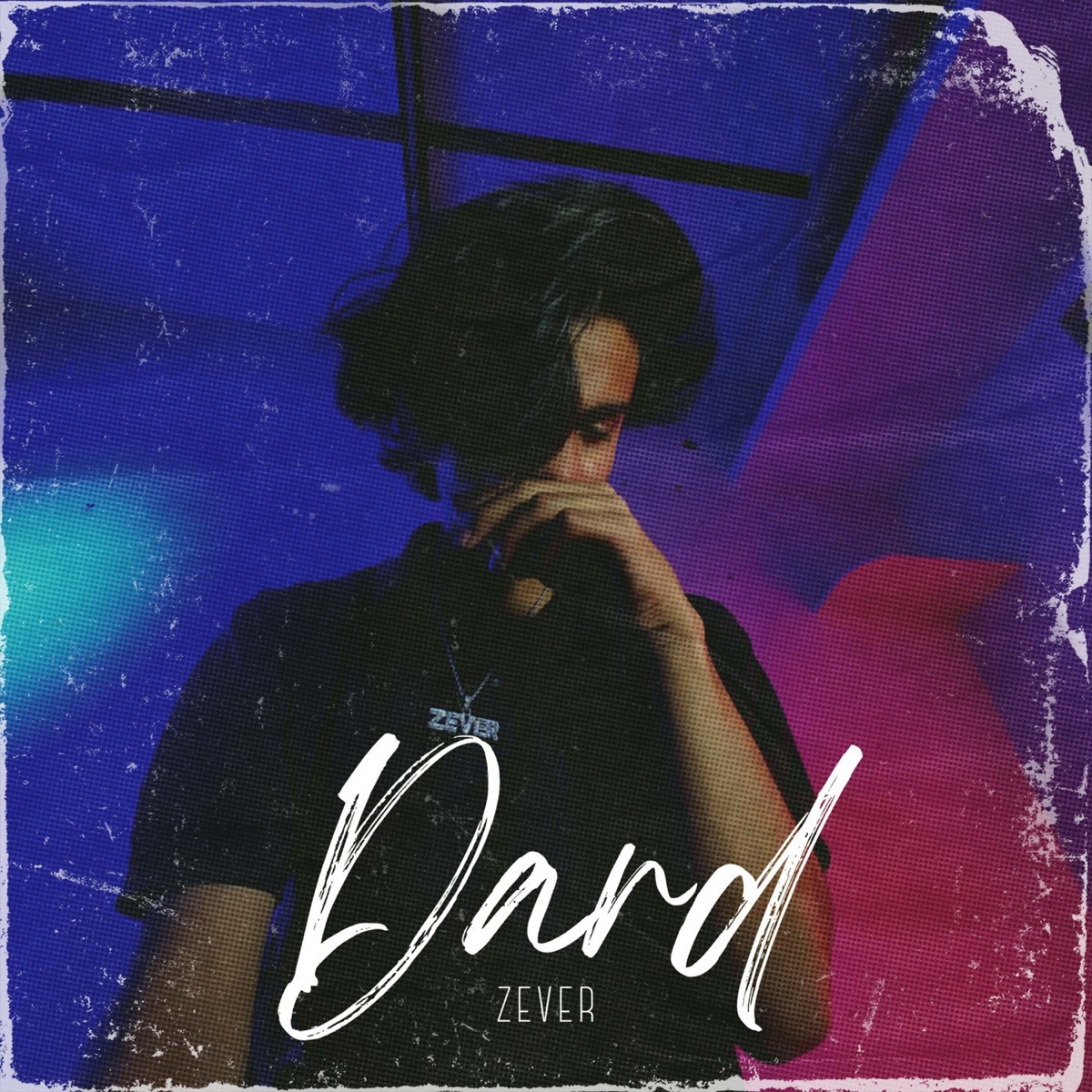 Dard - Single by Zever album cover