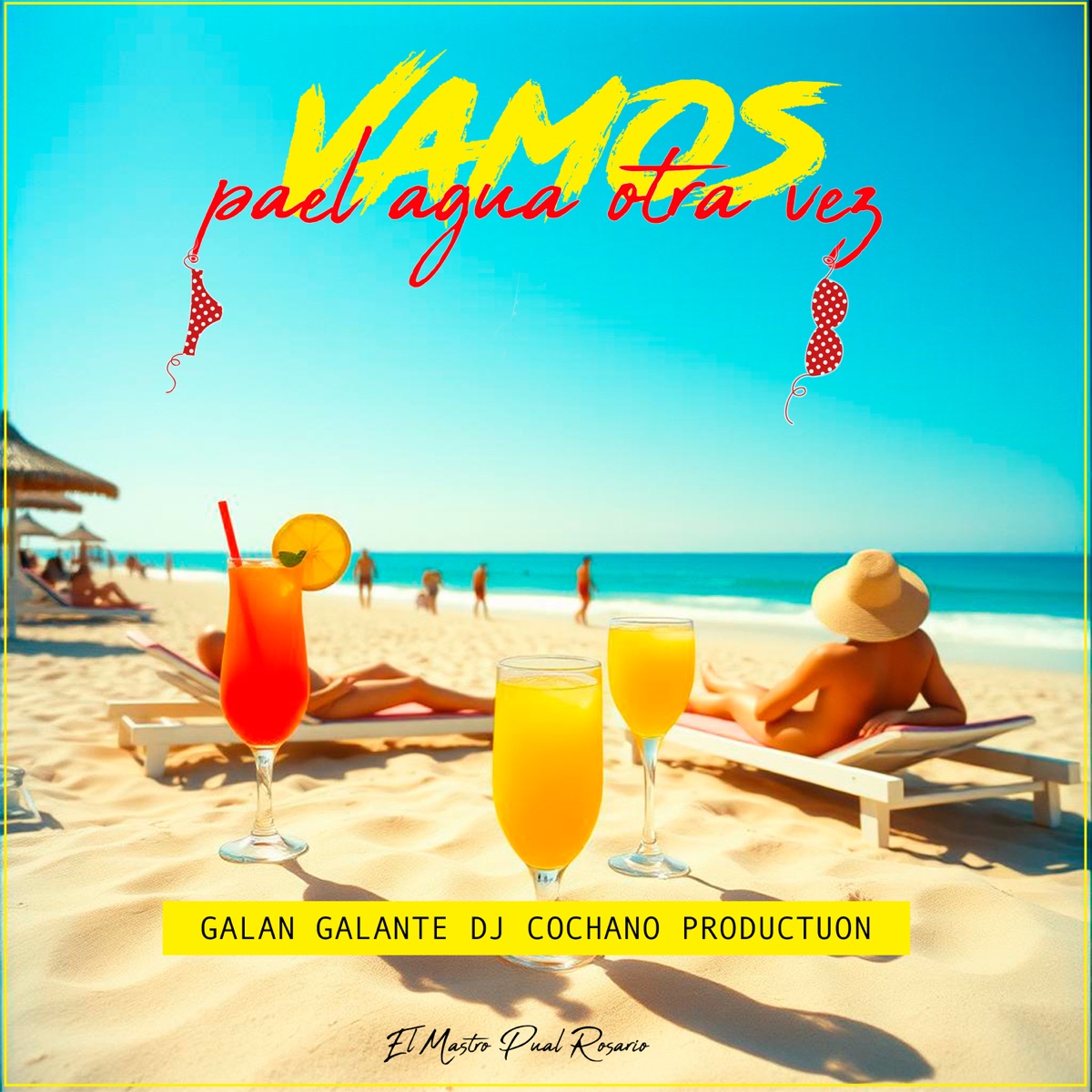 Vamo a meterno al agua otra vez - Single by Galan Galante & DJ Cochano album cover