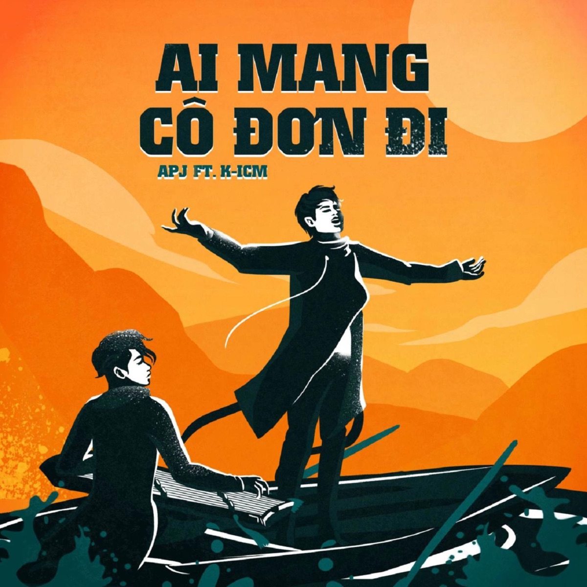 Ai Mang Cô Đơn Đi - Single by ICM & APJ album cover