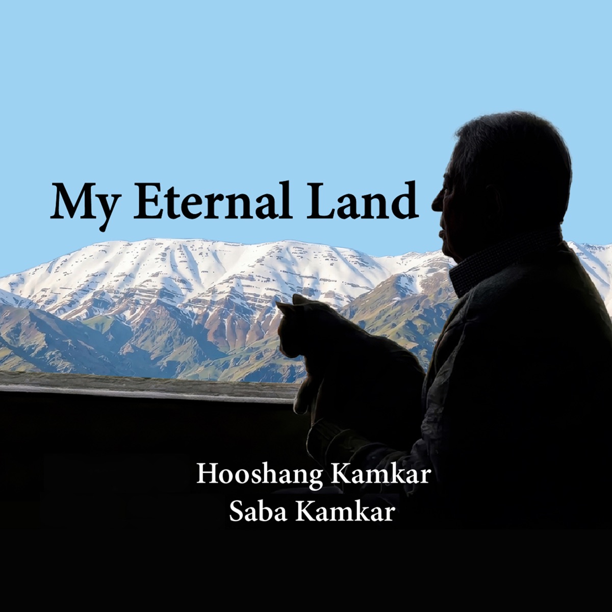 My Eternal Land (feat. Amirnaser Ranjbar) - Single by Hooshang Kamkar & Saba Kamkar album cover