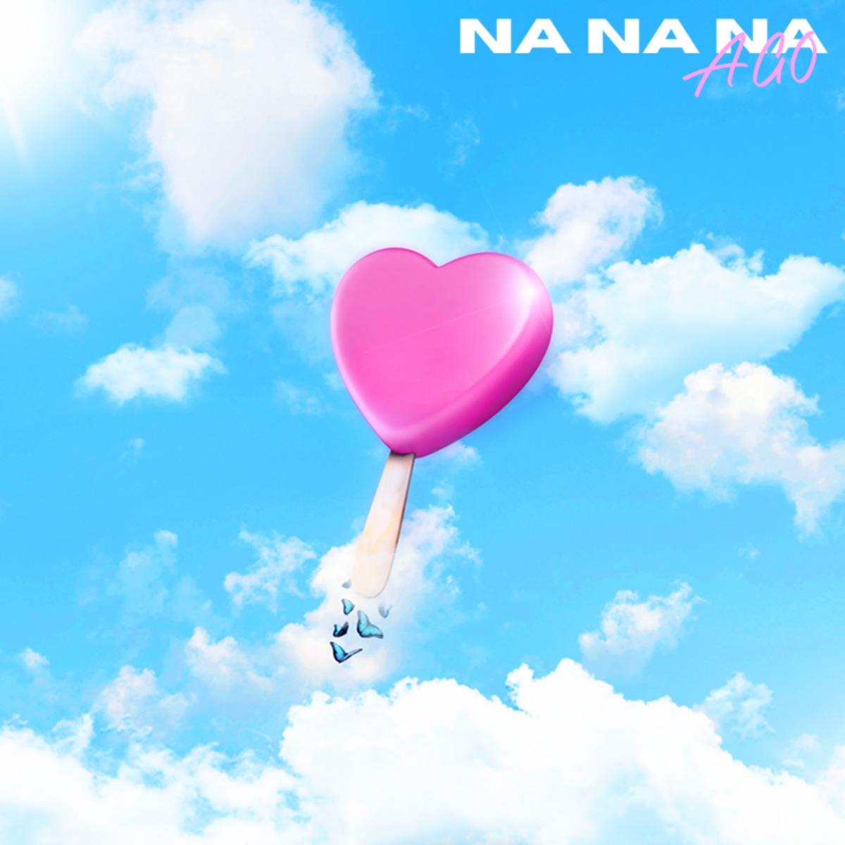 NA NA NA - Single by Ago album cover
