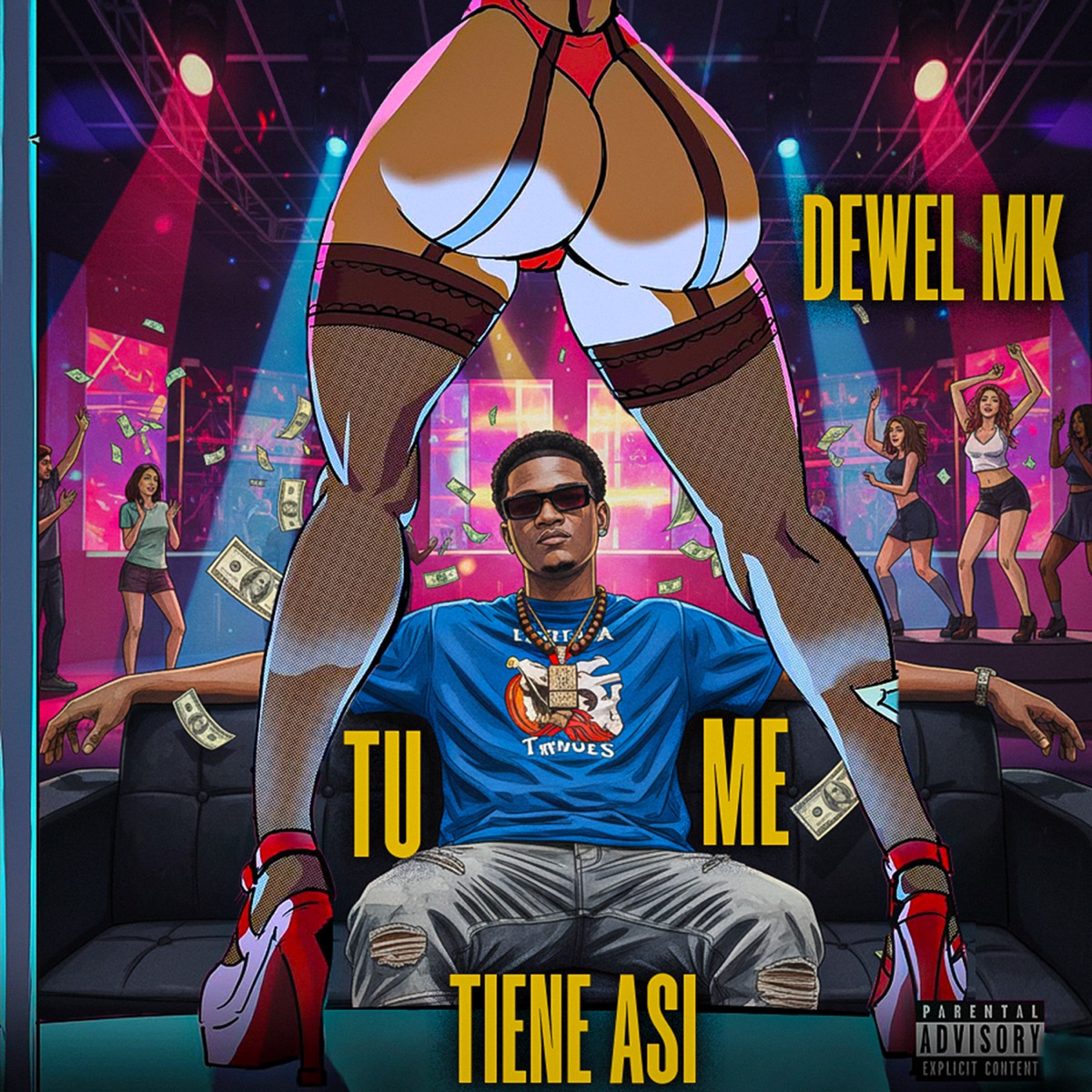 Tu Me Tiene Así - Single by Dewel MK album cover