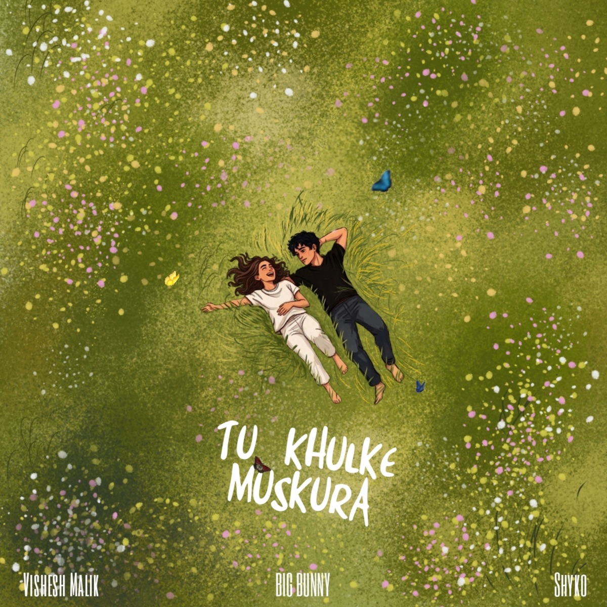 Tu Khulke Muskura - Single by Vishesh Malik, Shyko Music & Big Bunny album cover