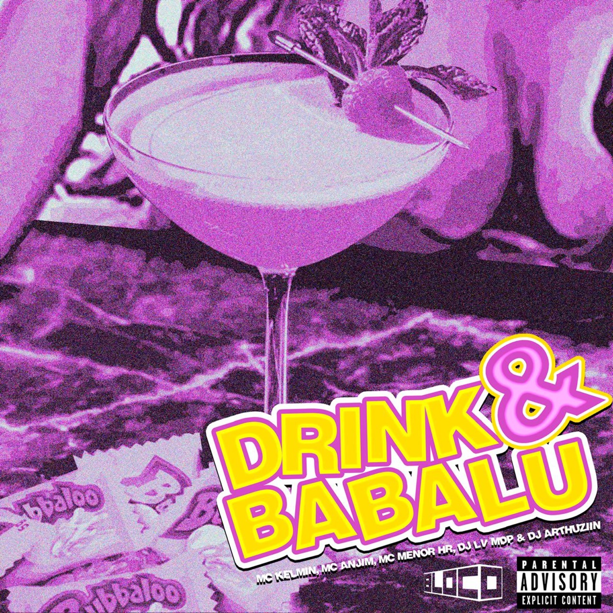 Drink & Babalu (feat. DJ ARTHUZIIN) - Single by Mc Kelmin, Mc Anjim, MC MENOR HR & Dj Lv Mdp album cover
