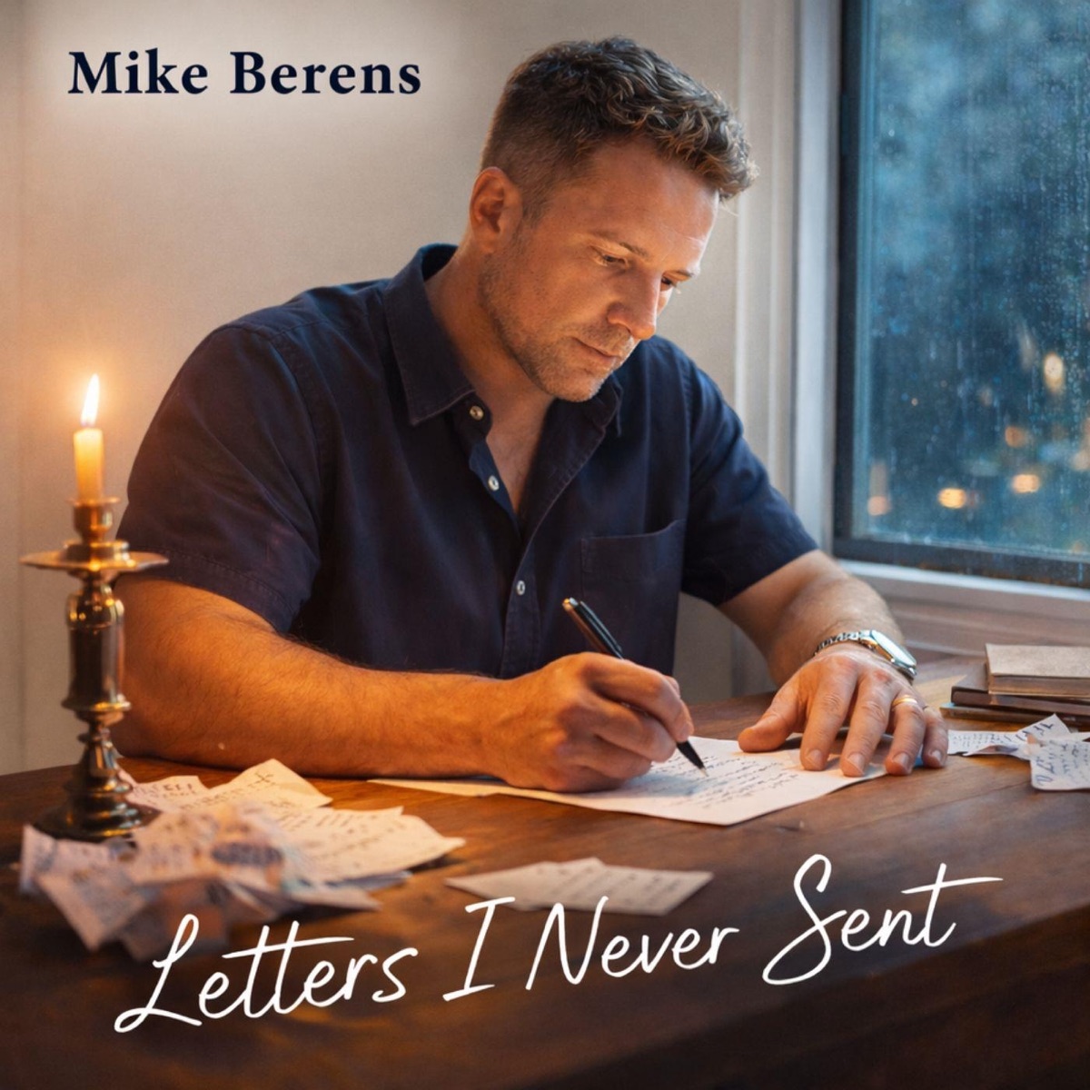 Letters I Never Sent by Mike Berens album cover