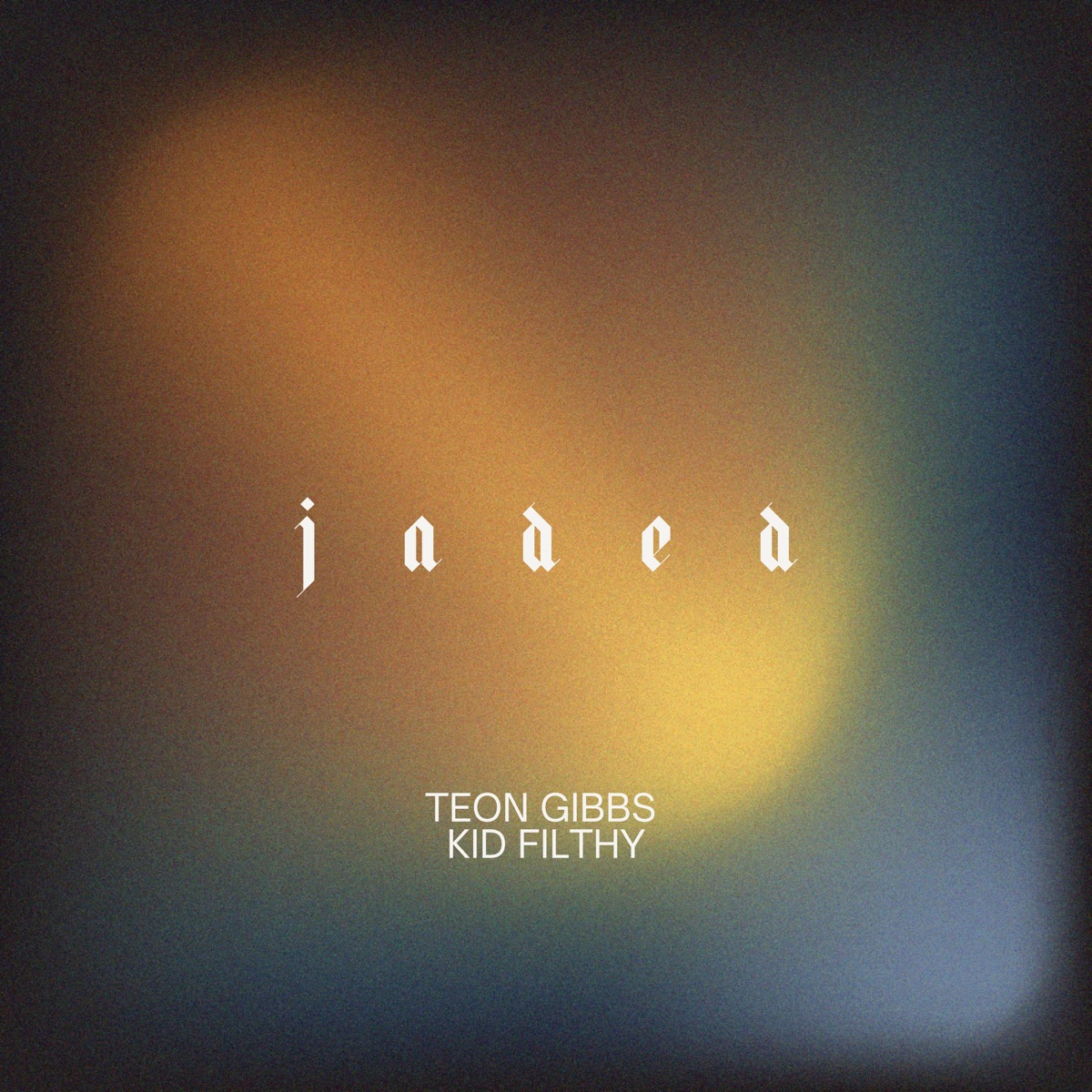 Jaded (feat. Kid Filthy) - Single by Teon Gibbs album cover