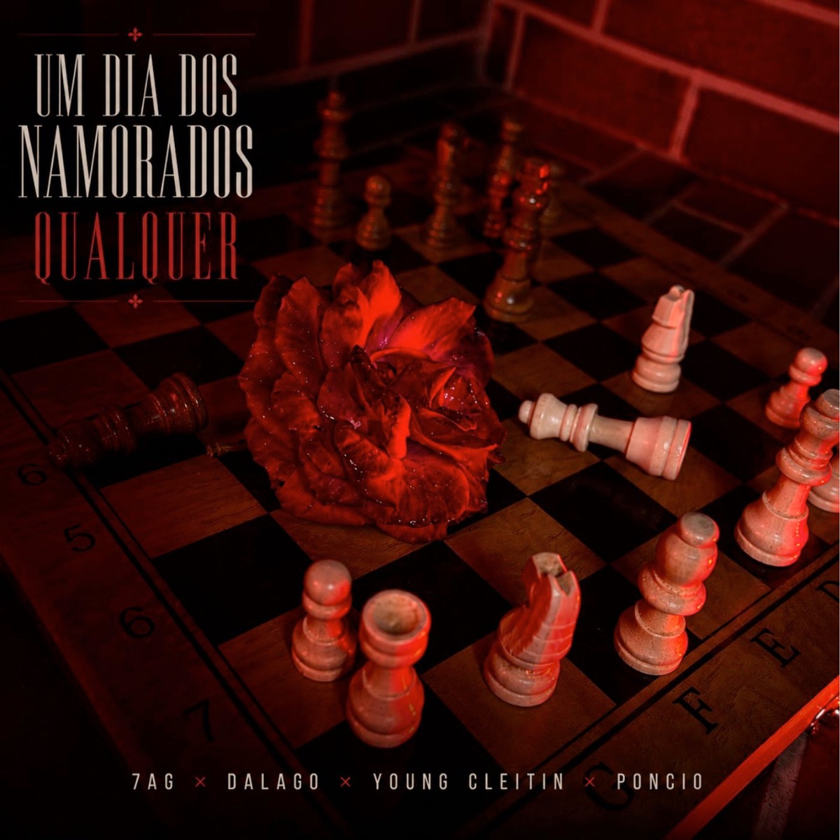 Um dia dos Namorados qualquer - Single by DALAGO, 7AG, Young Cleitin & Poncio album cover