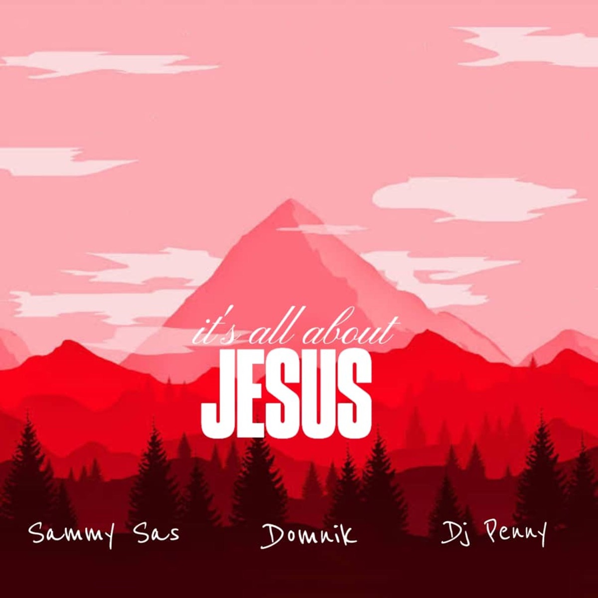 It's all about Jesus - Single by Sammy Sas, Domnik & Dj Penny album cover