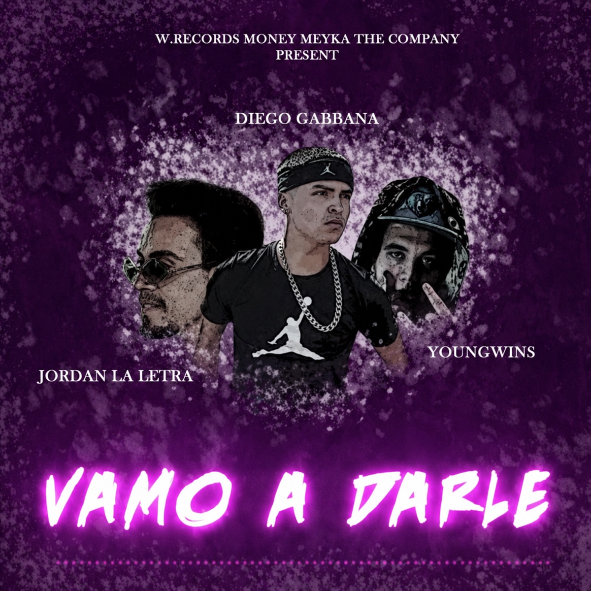 VAMO A DARLE (feat. Young Wins & Diego Gabanna) - Single by JordanLaLetra album cover