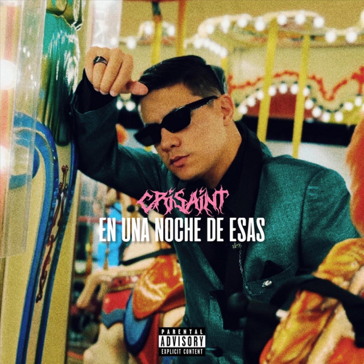 EN UNA NOCHE DE ESAS - Single by Crisaint album cover