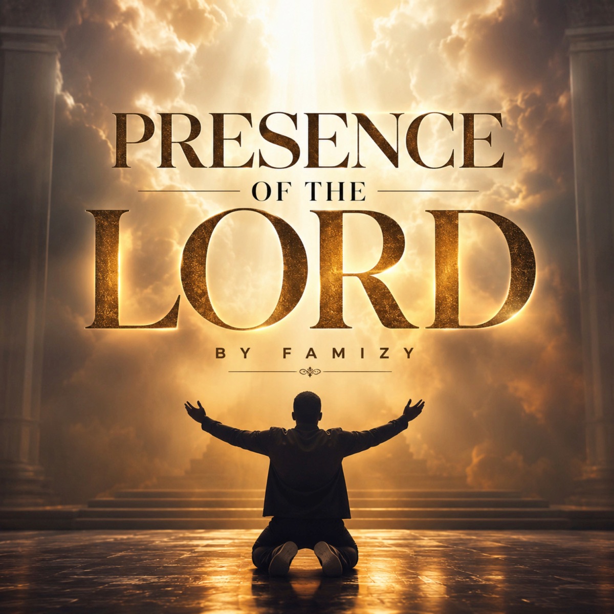 Presence of the Lord - Single by Famizy album cover