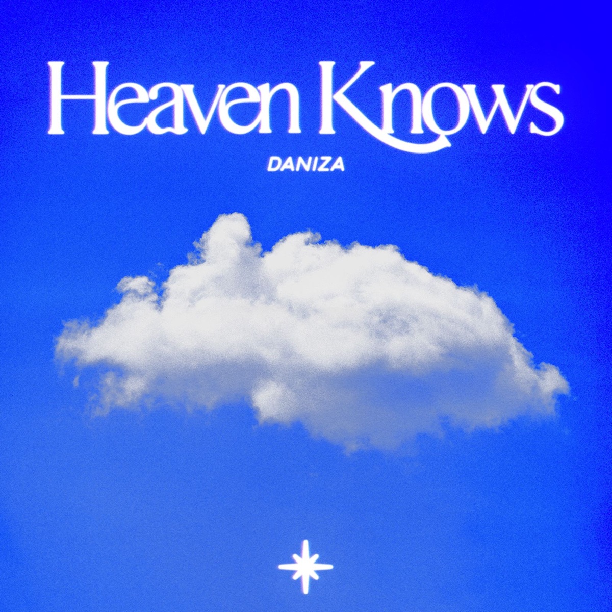Heaven Knows - Single by Daniza album cover