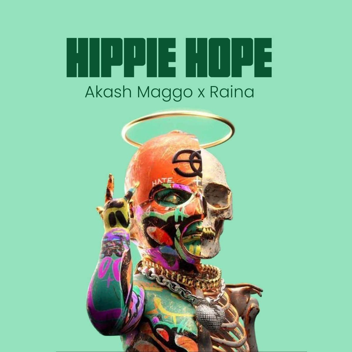 Hippie Hope - Single by Raina & Akash Maggo album cover