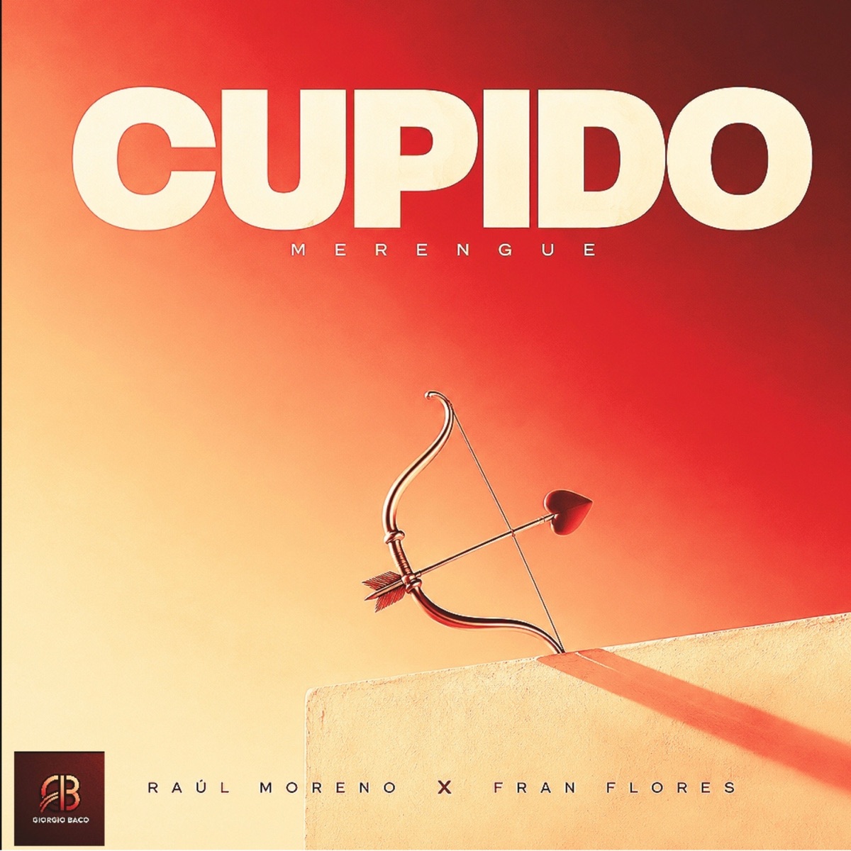 CUPIDO - Single by Raul Moreno, Fran Flores & Giorgio Baco album cover