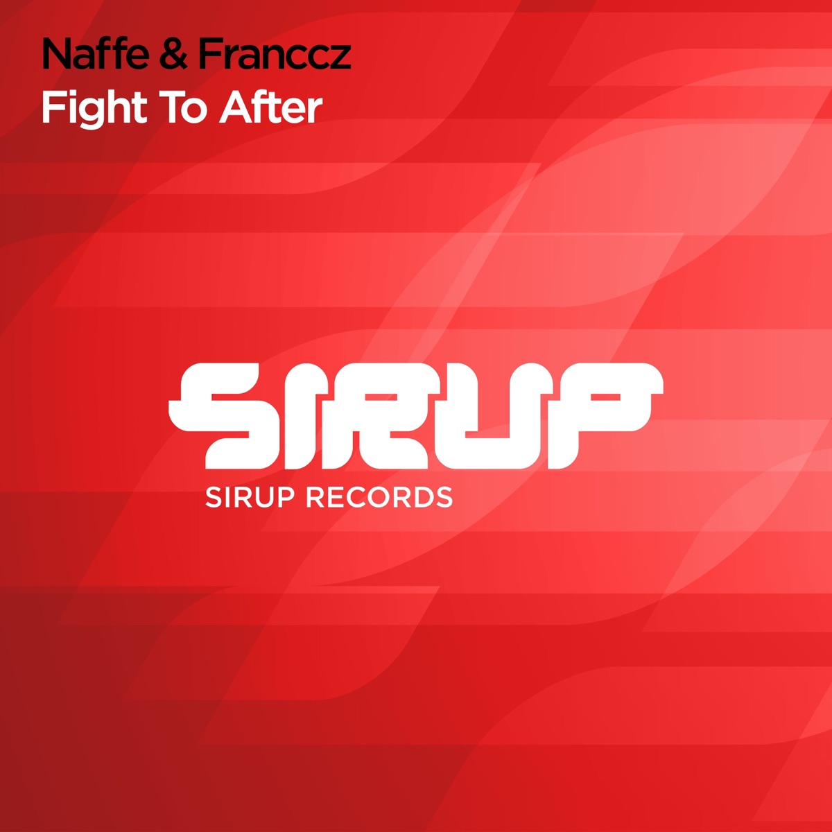 Fight to After - Single by NAFFÉ & Franccz album cover