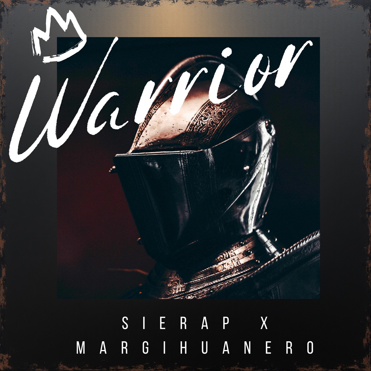Warrior - Single by Sierap & Margihuanero album cover
