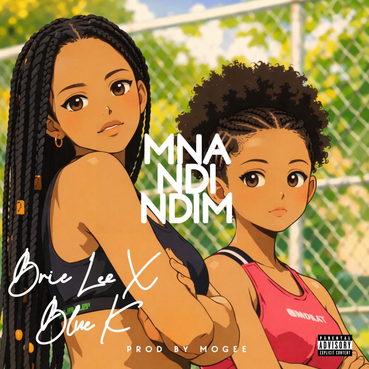 Mna Ndindim (feat. Blue K) - Single by Brie Lee album cover