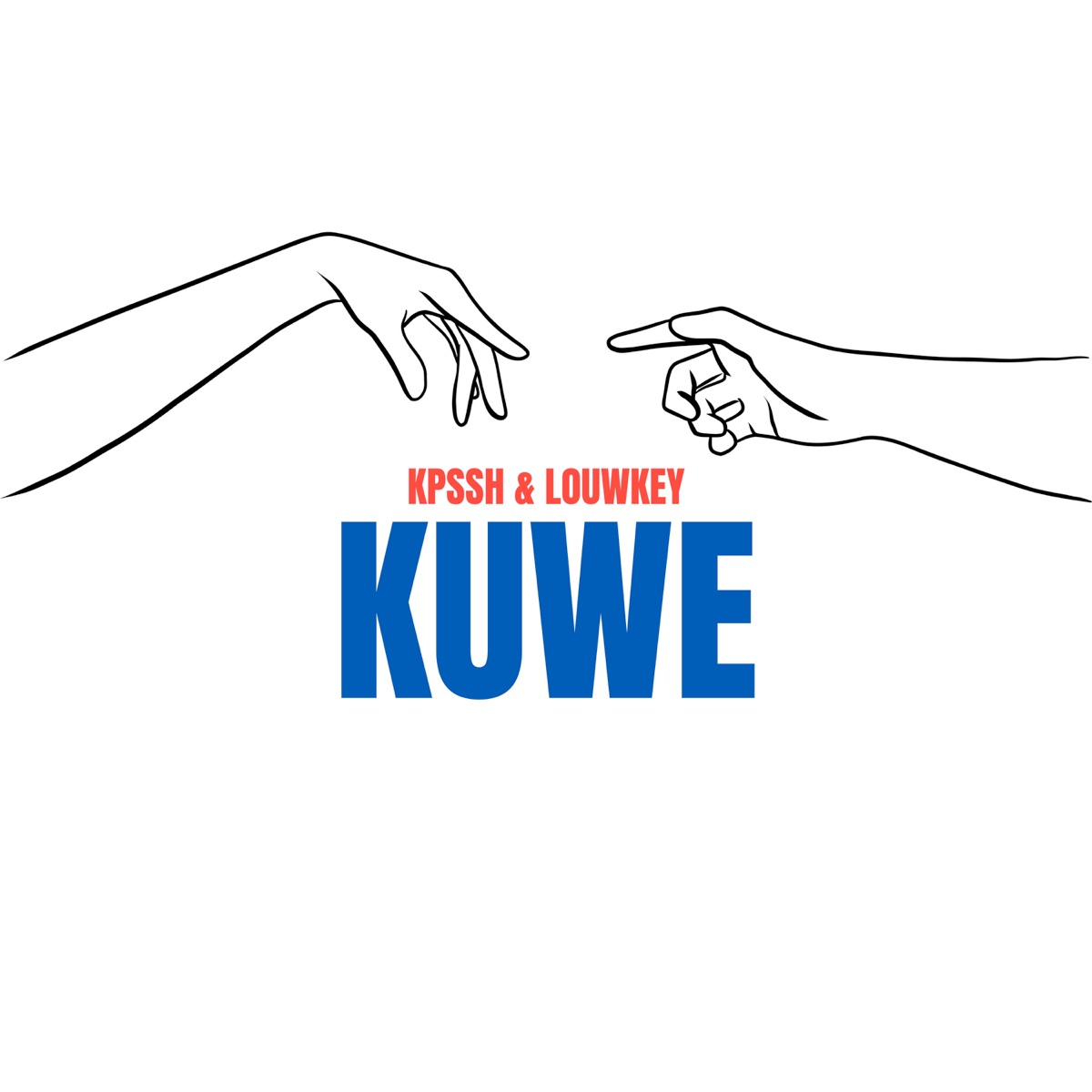 Kuwe - Single by KPSSH & Louwkey album cover
