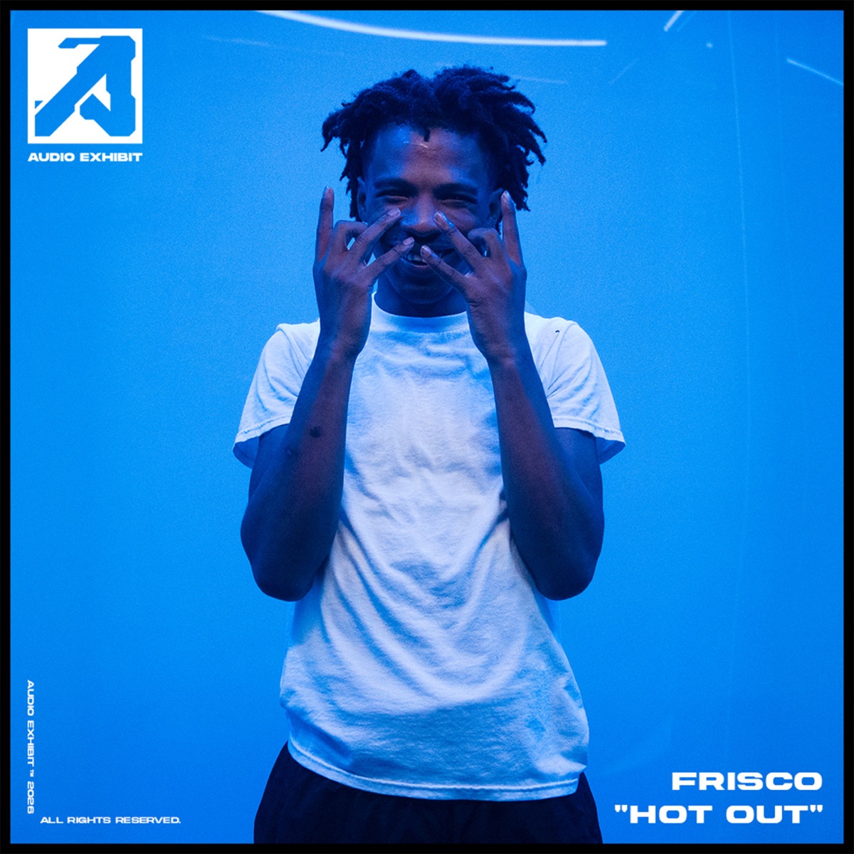 Hot Out (Audio Exhibit Live Performance) - Single by Audio Exhibit & Frisco album cover