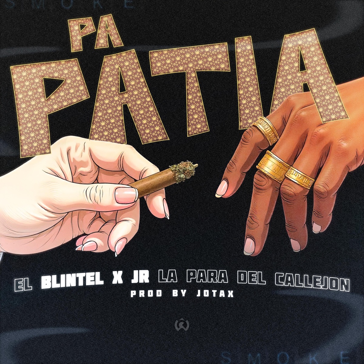 Pa patia (feat. El Blintel & Jr) - Single by Papi jotax album cover