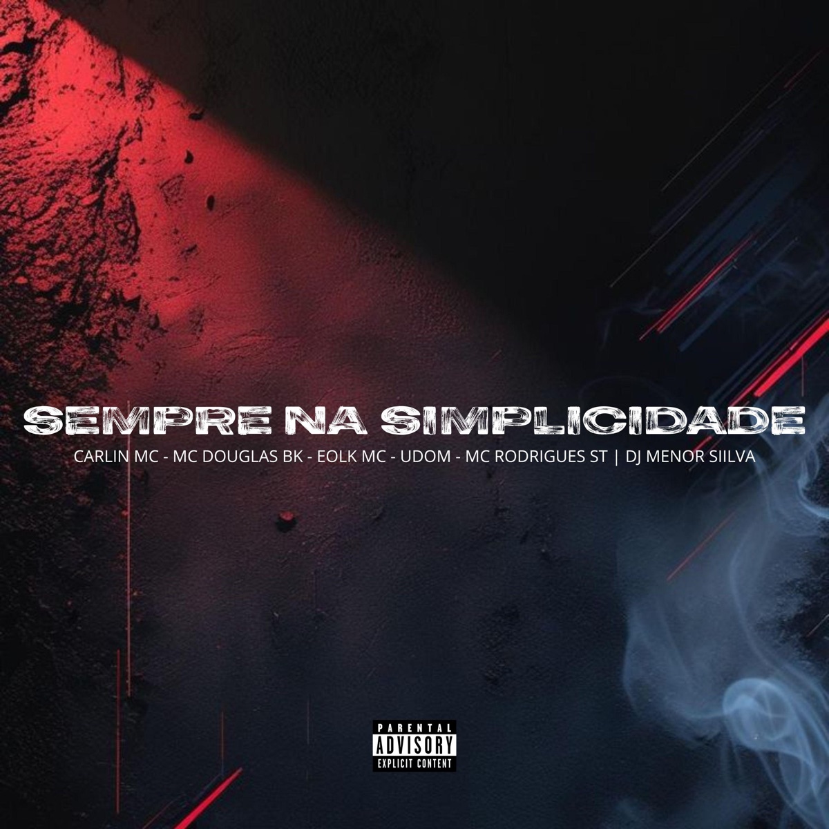 Sempre na Simplicidade (feat. MC RODRIGUES ST & Dj Menor Siilva) - Single by Carlin MC, Mc Douglas BK, Udom & EOLK MC album cover
