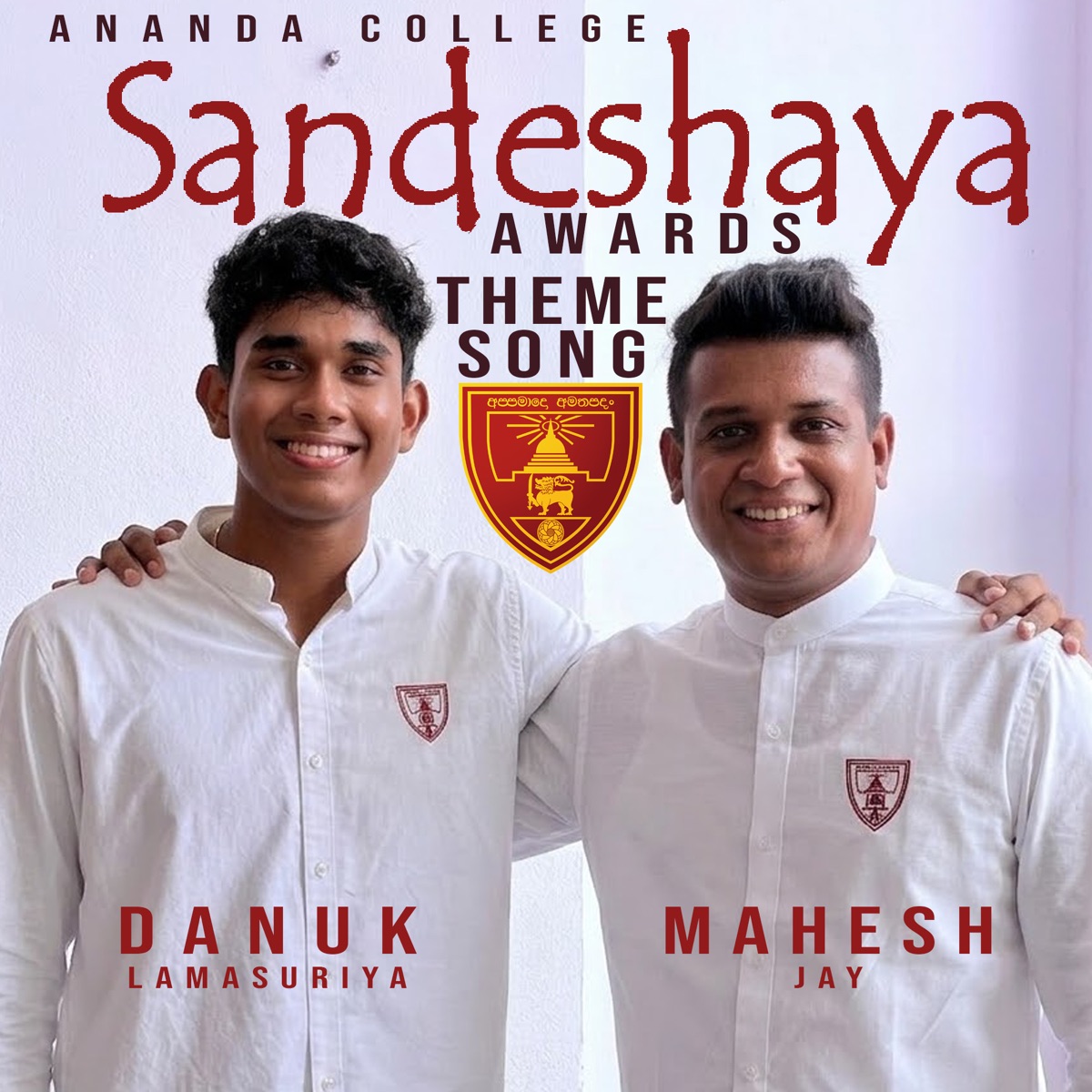 Sandeshaya Awards Theme Song - Single by Mahesh Jay, Danuk Lamasuriya & Ananda College album cover