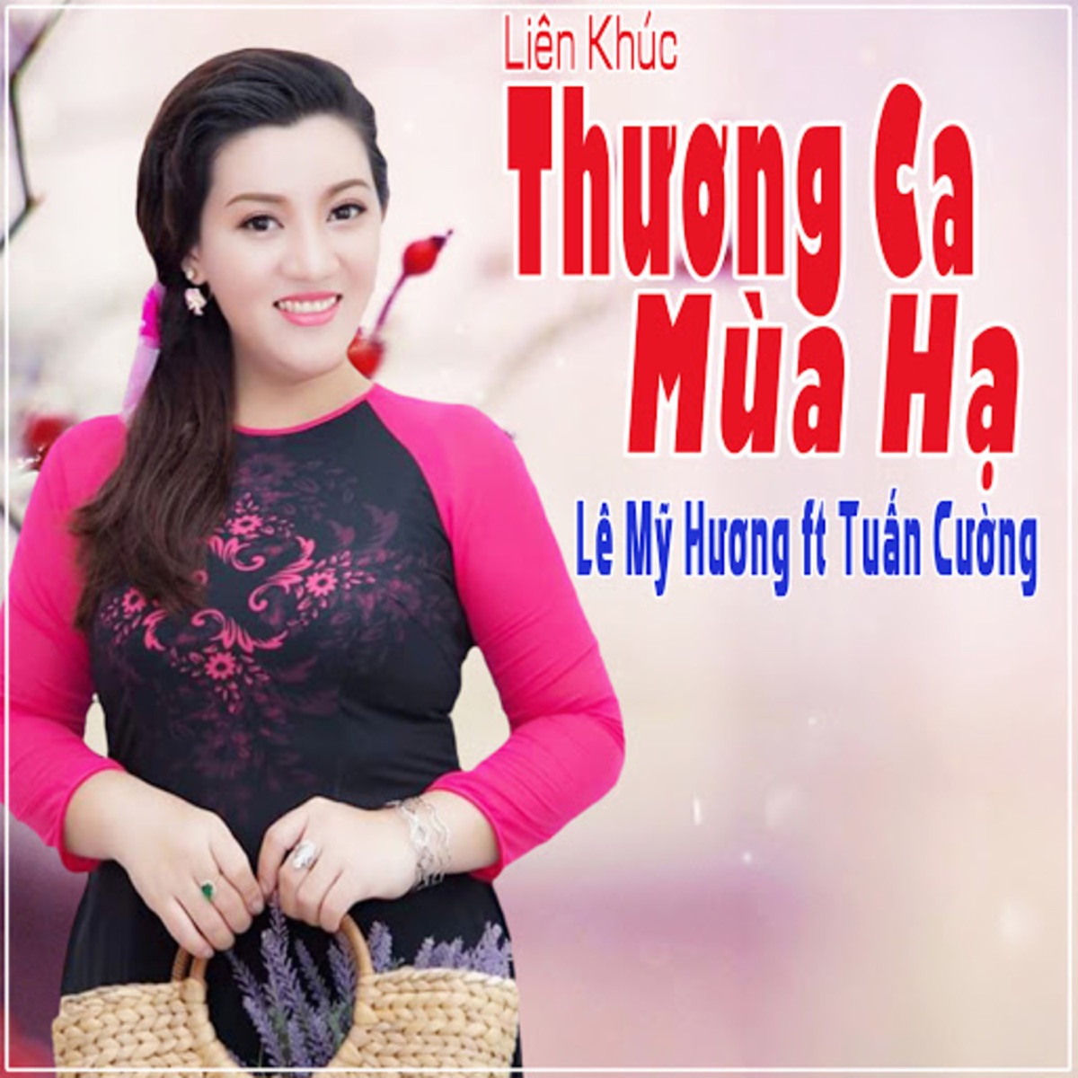 Liên Khúc Thương Ca Mùa Hạ (feat. Tuấn Cường) - Single by Lê Mỹ Hương album cover