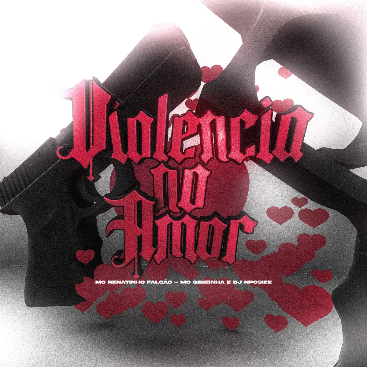 Violencia no Amor - Single by MC Renatinho Falcão & MC GIBIZINHA album cover