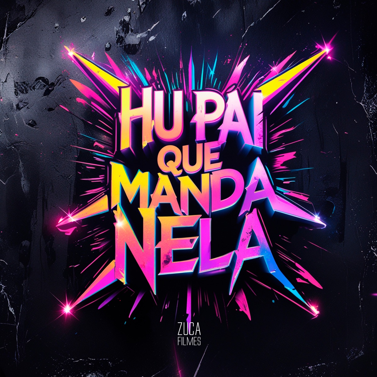 Hu Pai Que Manda Nela - Single by dj rangel do taquaril, Mc Magrinho & TQL Music album cover