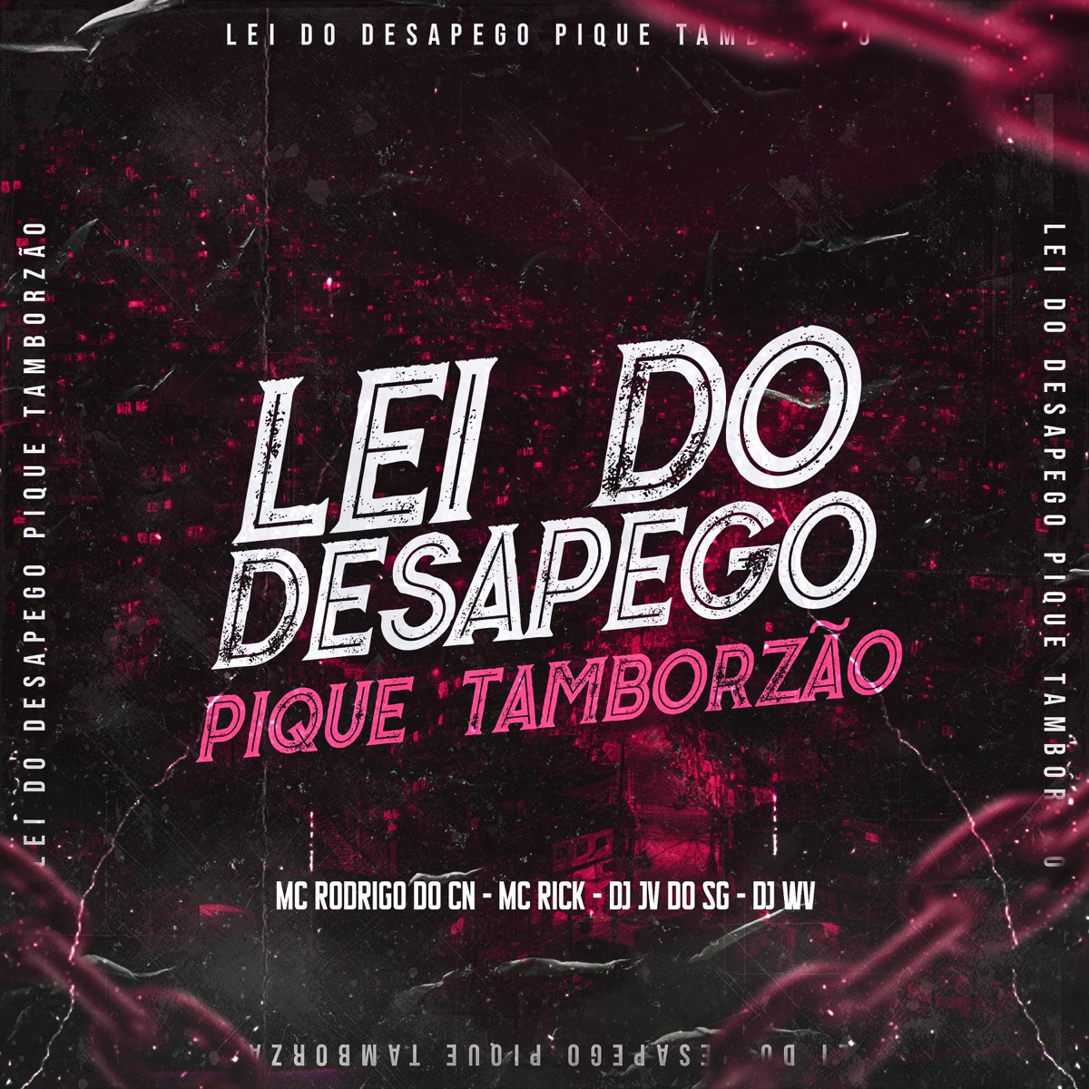 Lei do desapego Pique Tamborzão (feat. MC Rick) - Single by DJ JV DO SG, Mc Rodrigo do CN & DJ WV Oficial album cover