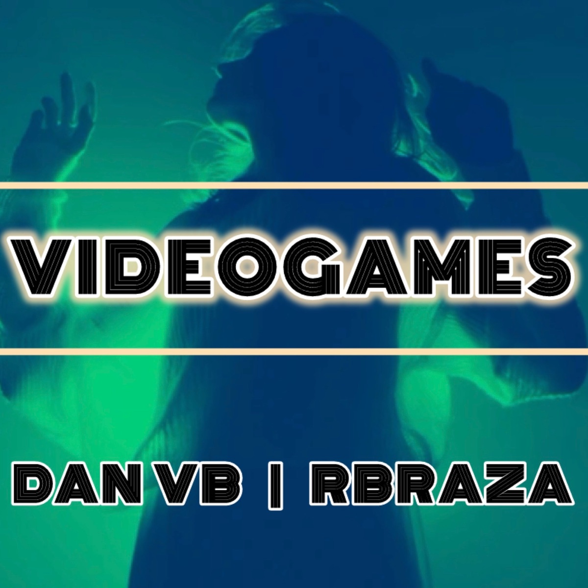 Videogames (feat. RBRAZA) - Single by Dan VB album cover