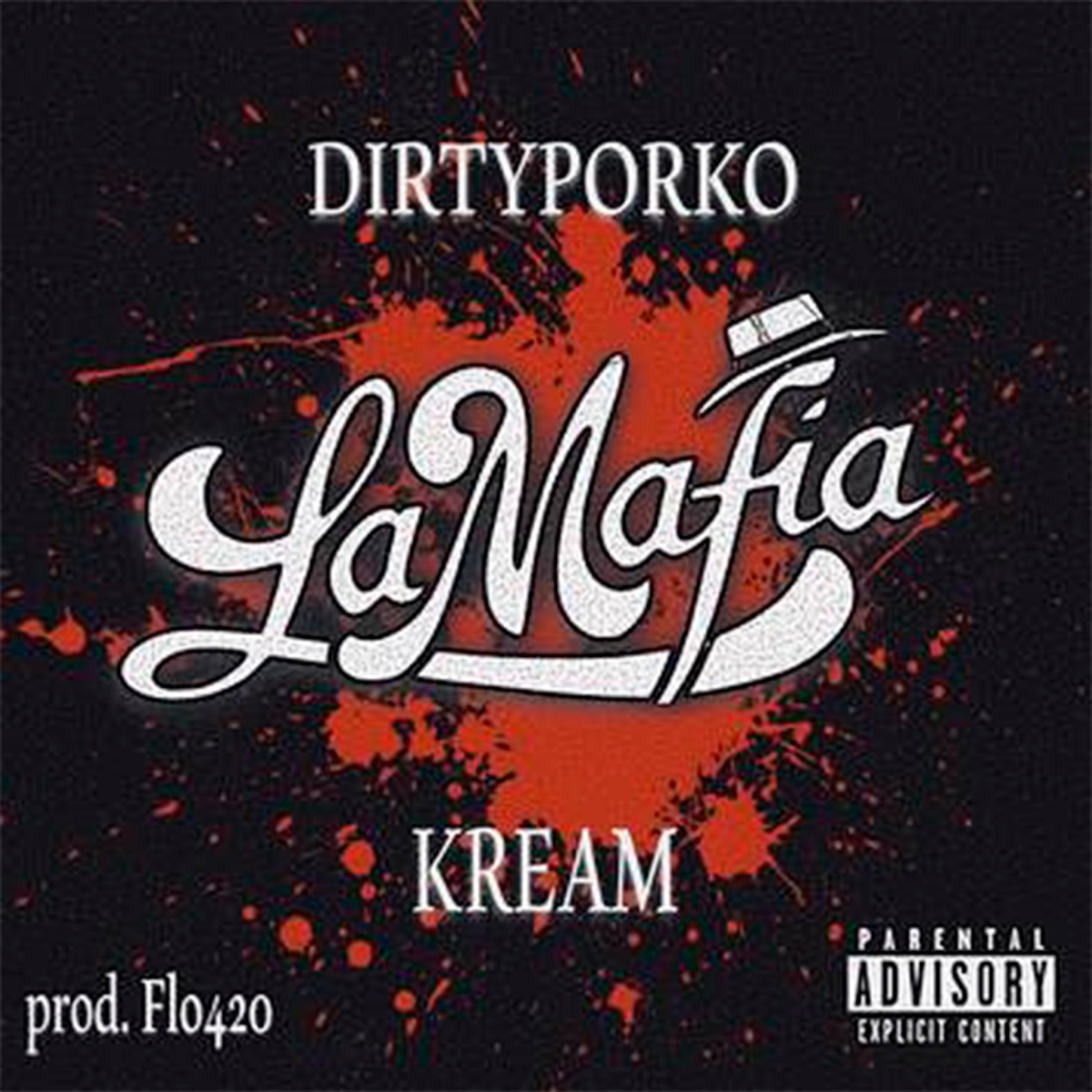 La Mafia - Single by Kream & Dirty Porko album cover