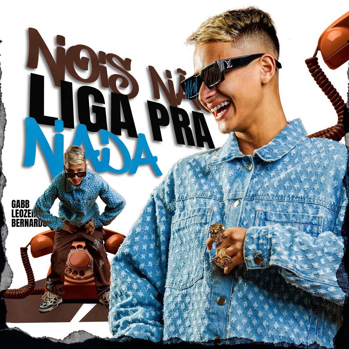 Nois Não Liga Pra Nada - Single by Gabb MC, LeoZera & bernardo album cover