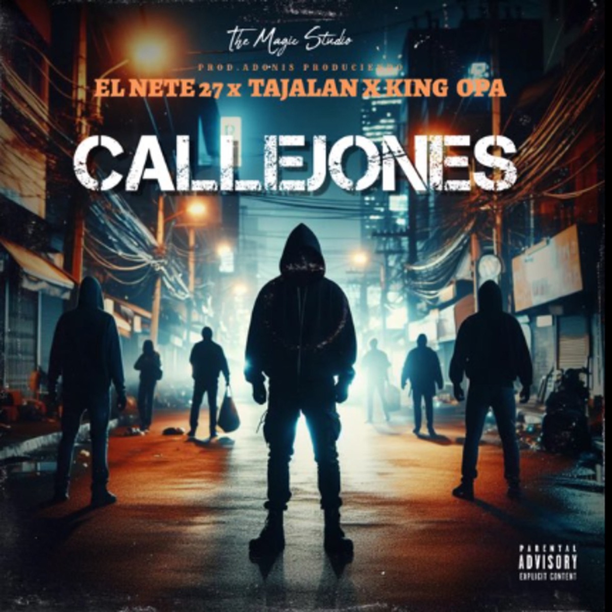 Callejones - Single by EL NETE 27, TAJALAN & King Opa album cover