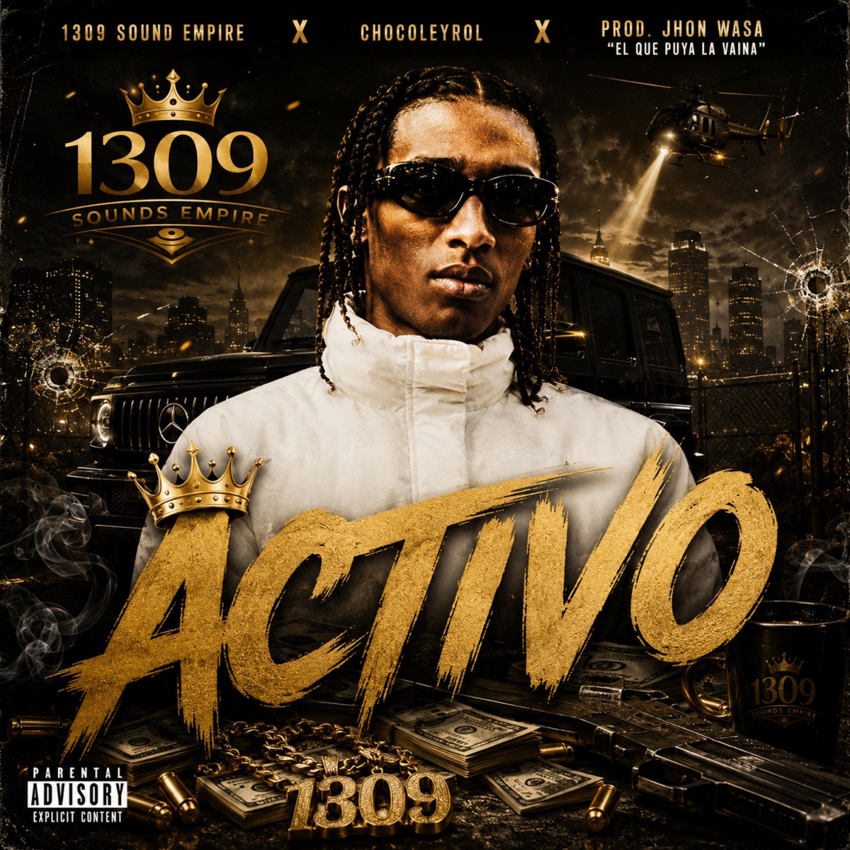 ACTIVO - Single by 1309 SOUND EMPIRE, Chocoleyrol & JHON WASA "EL QUE PUYA LA VAINA" album cover