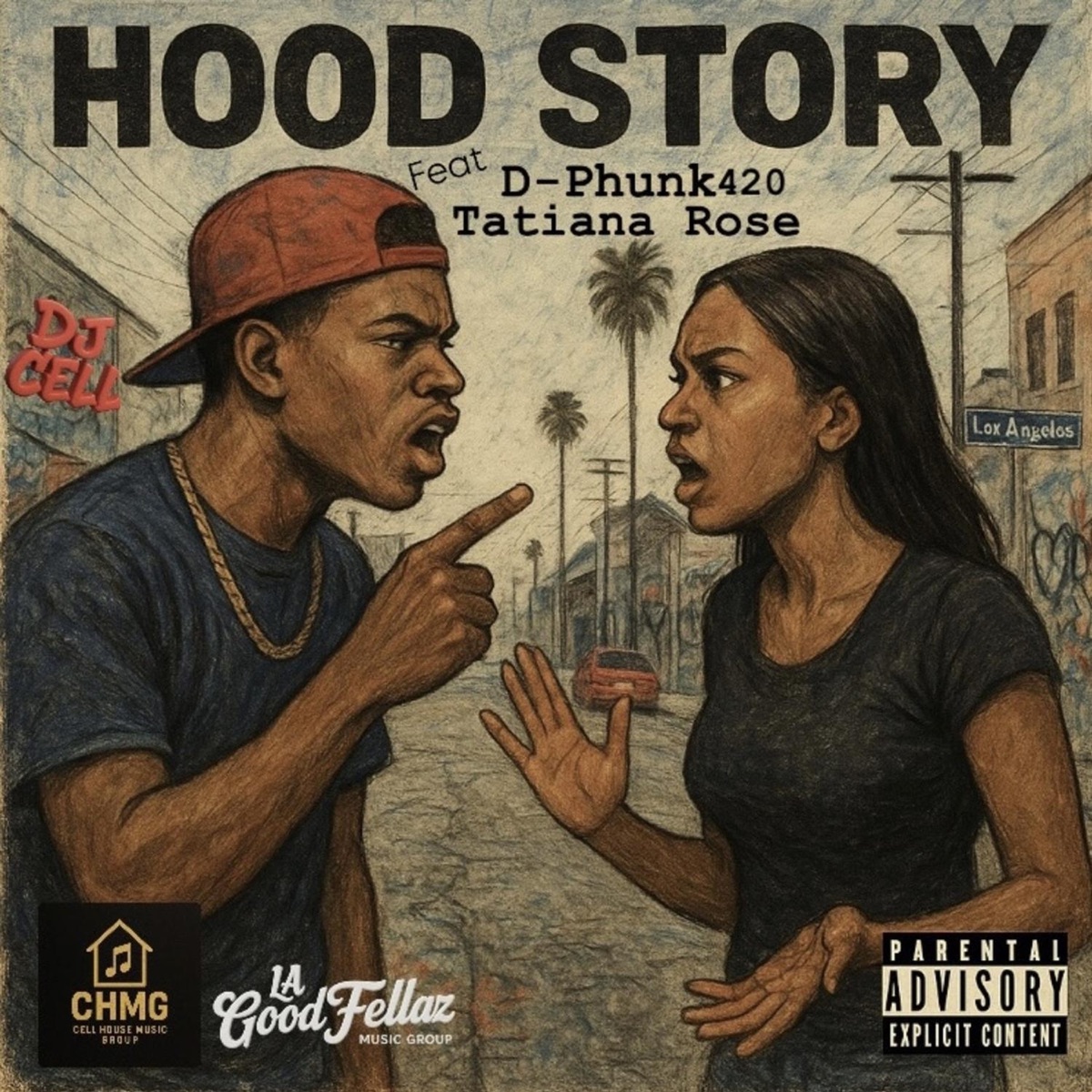 Hood Story (feat. D Phunk420 & Tatiana Rose) [Dirty] - Single by DJ Cell album cover