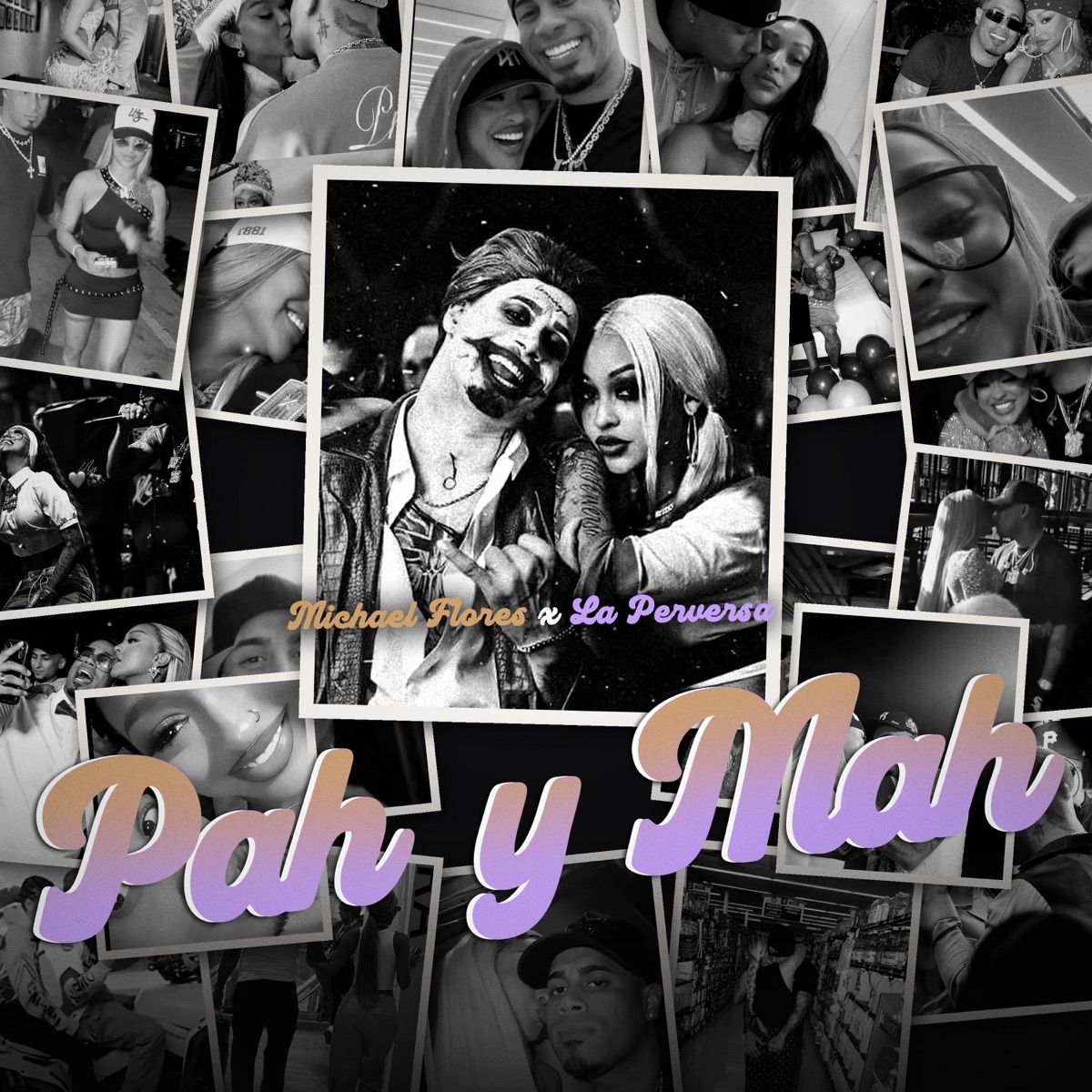 Pah y Mah - Single by Michael Flores & La Perversa album cover