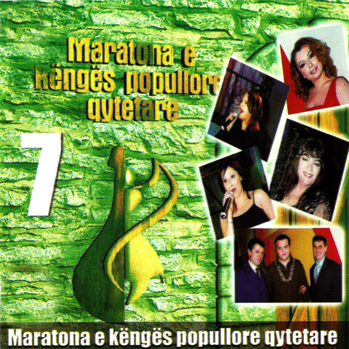 Maratona e Këngës Popullore Qytetare, Vol. 7 by Eranda Libohova, Rovena Dilo, Ardit Stafaj & Selami Kolonja album cover