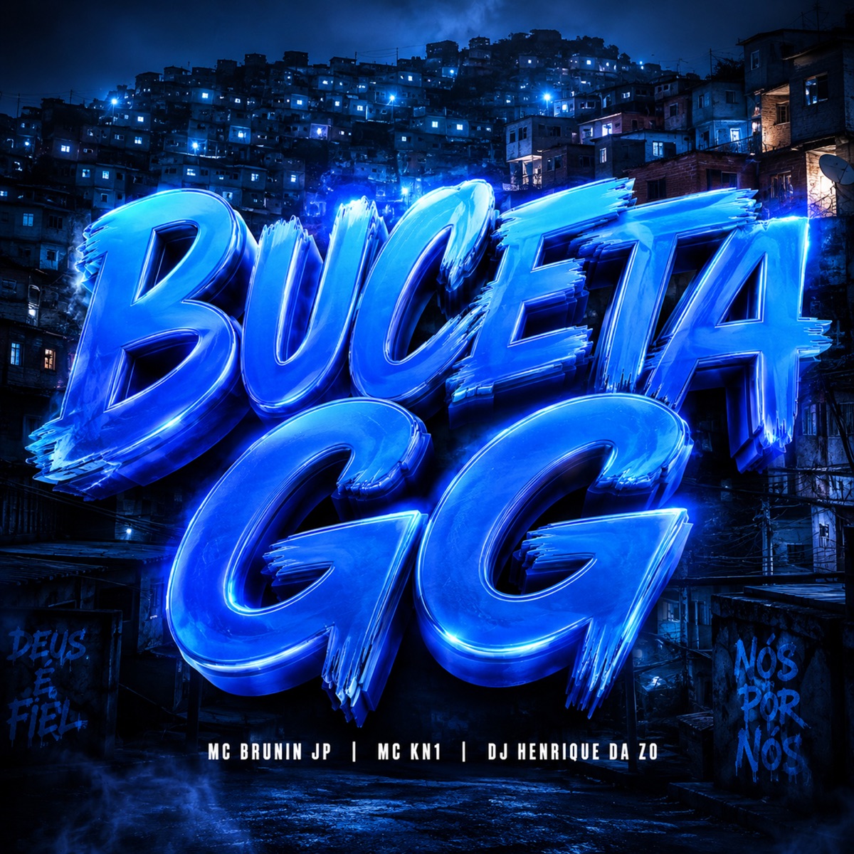 Buceta GG - Single by DJ HENRIQUE DA ZO, MC KN1 & Mc Brunin JP album cover