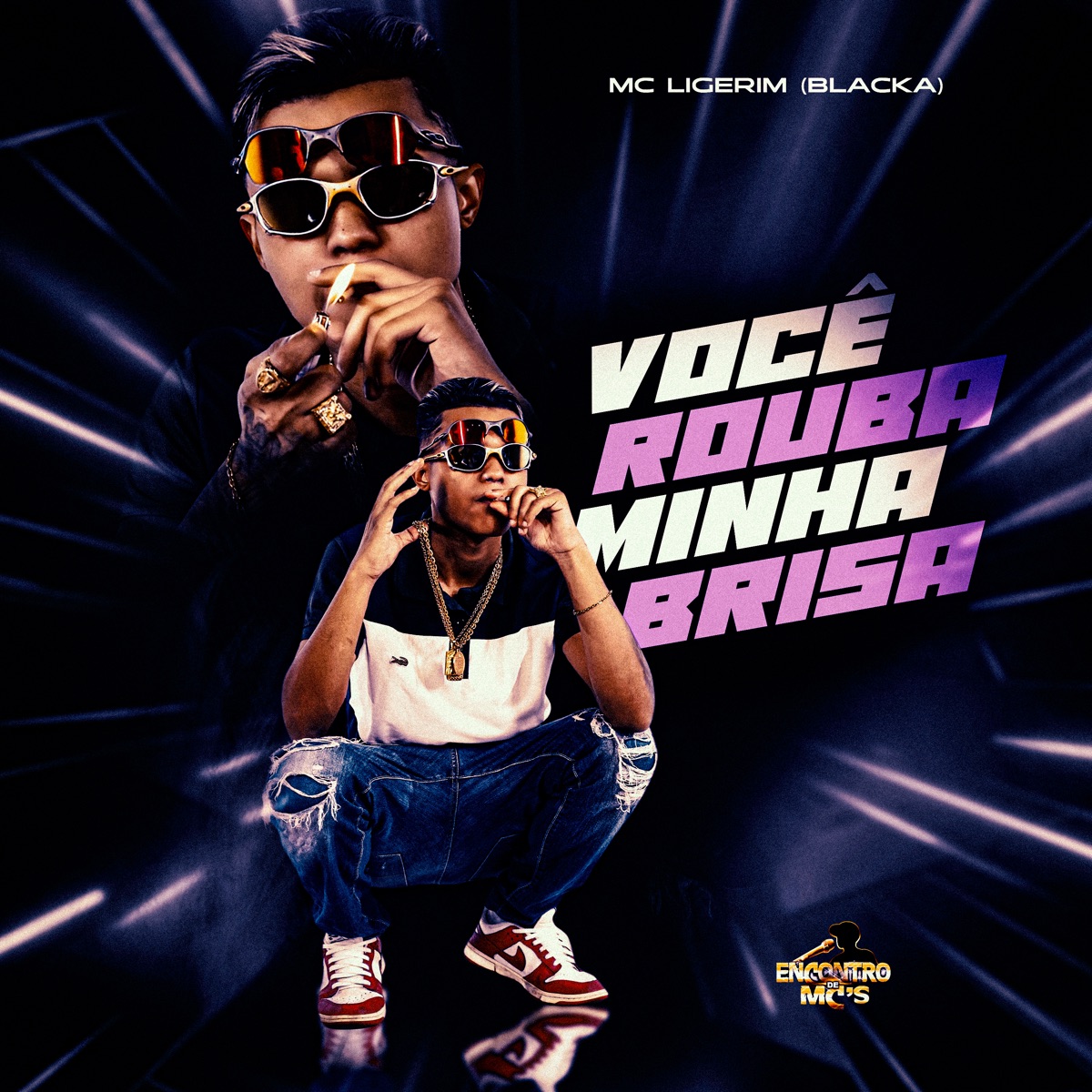 Você Rouba Minha Brisa - Single by Mc Ligerim & Blacka album cover