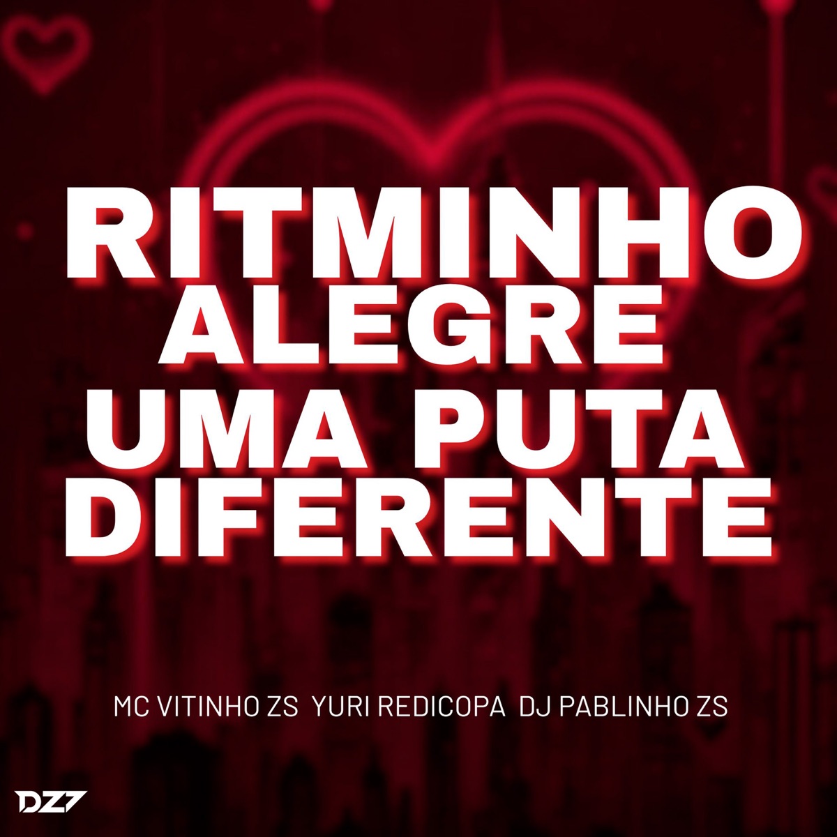 RITMINHO ALEGRE - UMA PUTA DIFERENTE - Single by dj pablinho zs, MC VITINHO ZS & Yuri Redicopa album cover