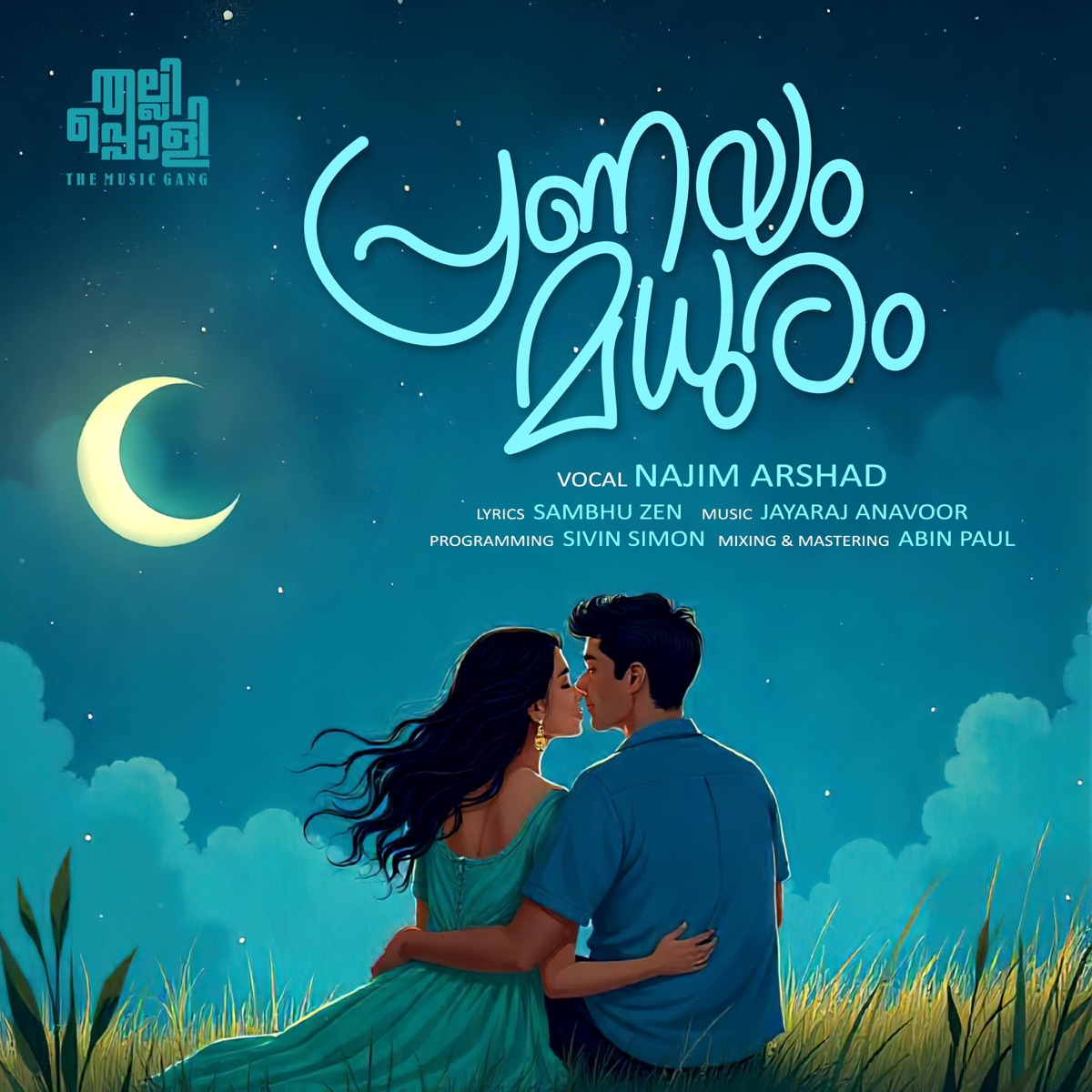 Neelimayum (Pranayam Madhuram) (feat. Najim Arshad, Jayaraj Anavoor & Sambhu Zen) - Single by ThalliPwoli album cover