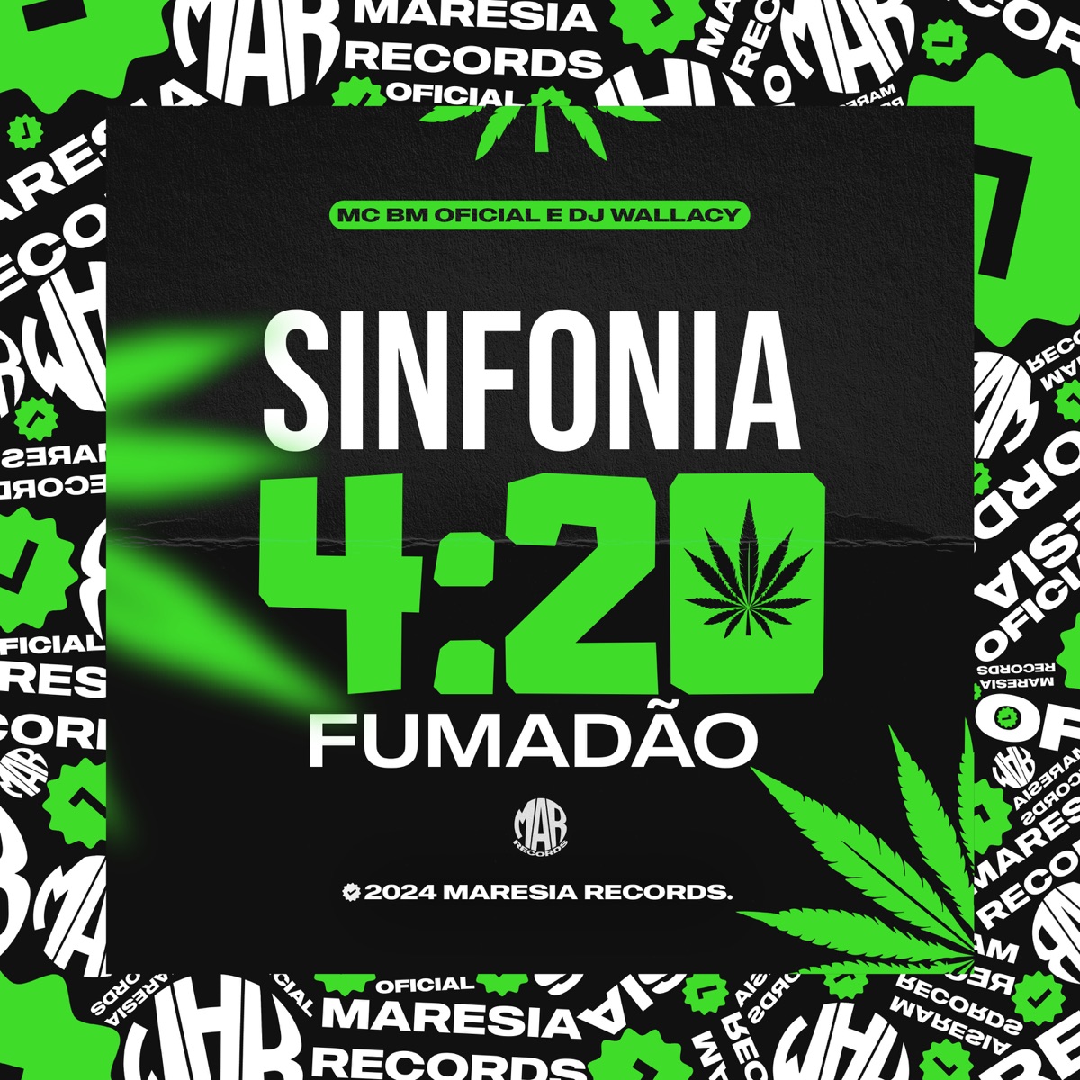 Sinfonia 4:20 Fumadão - Single by DJ Wallacy & MC BM OFICIAL album cover