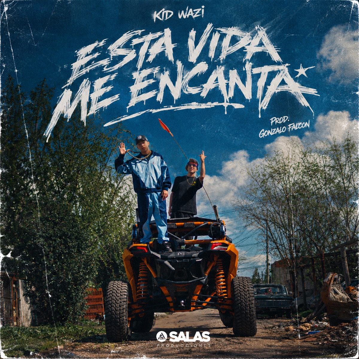 Esta Vida Me Encanta - Single by kid wazi album cover