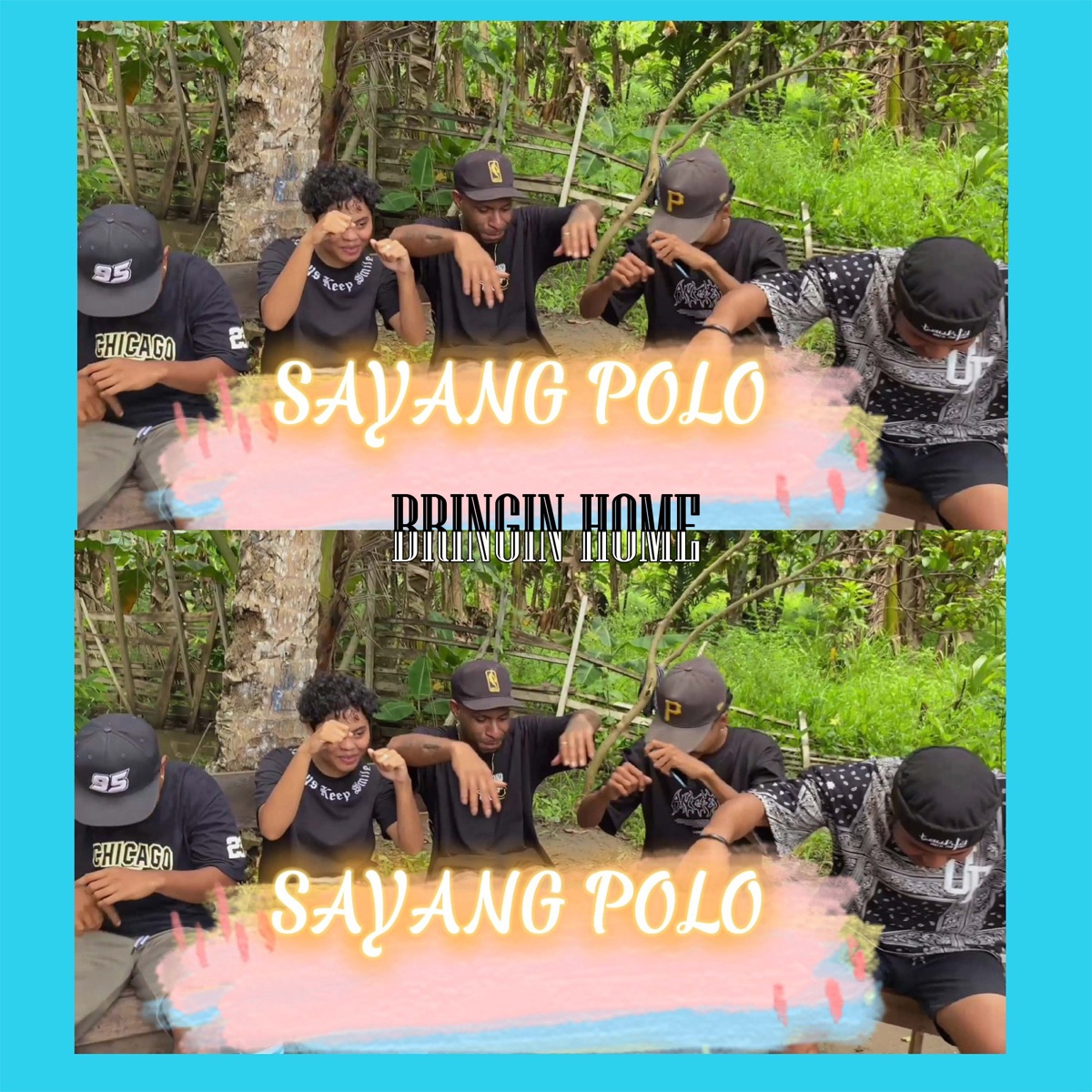 Sayang Polo - Single by Bringin Home album cover