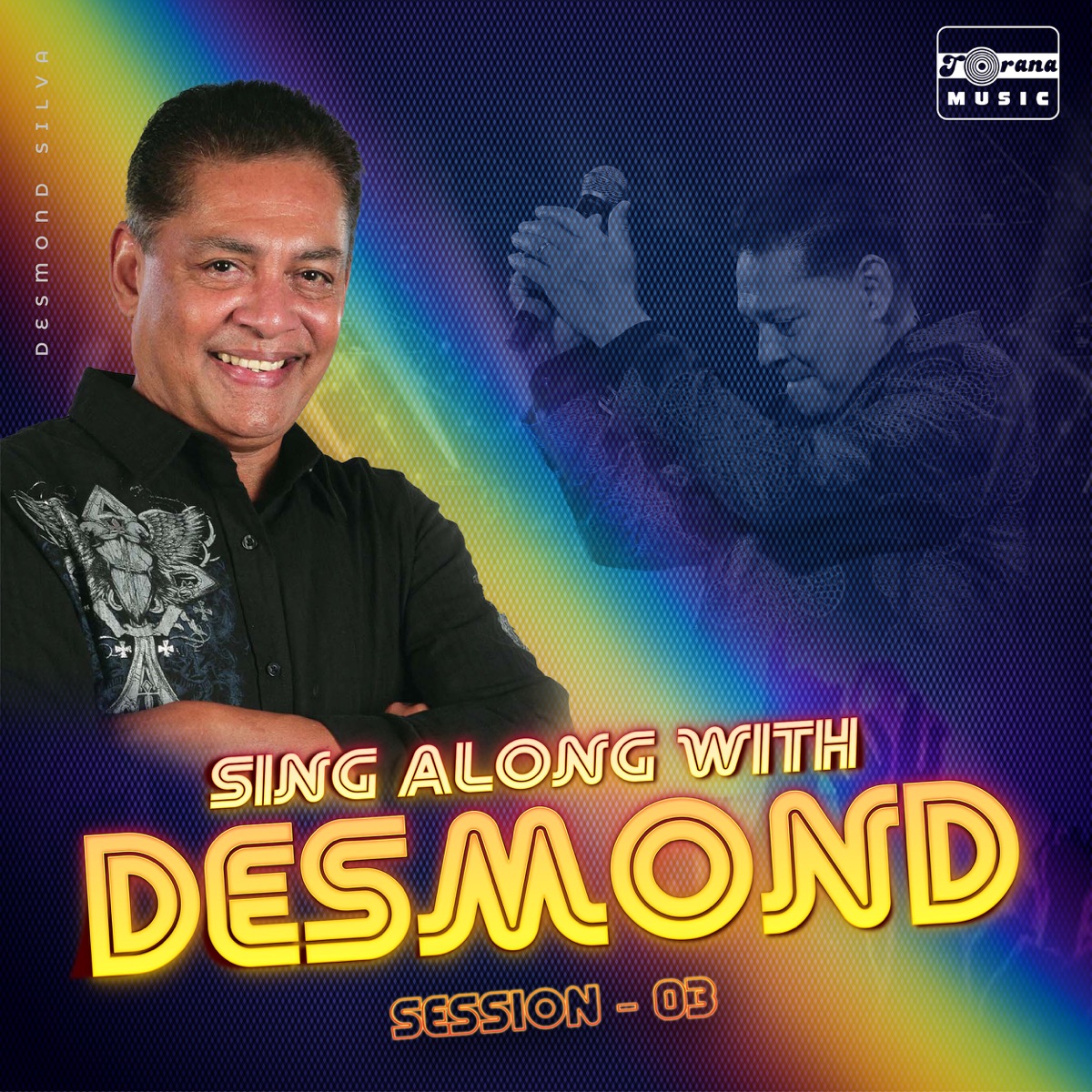 Sing Along with Desmond Session 03 by Desmond De Silva album cover