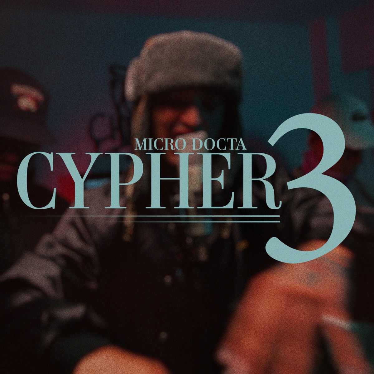 CYPHER 3 - Single by MICRO DOCTA album cover