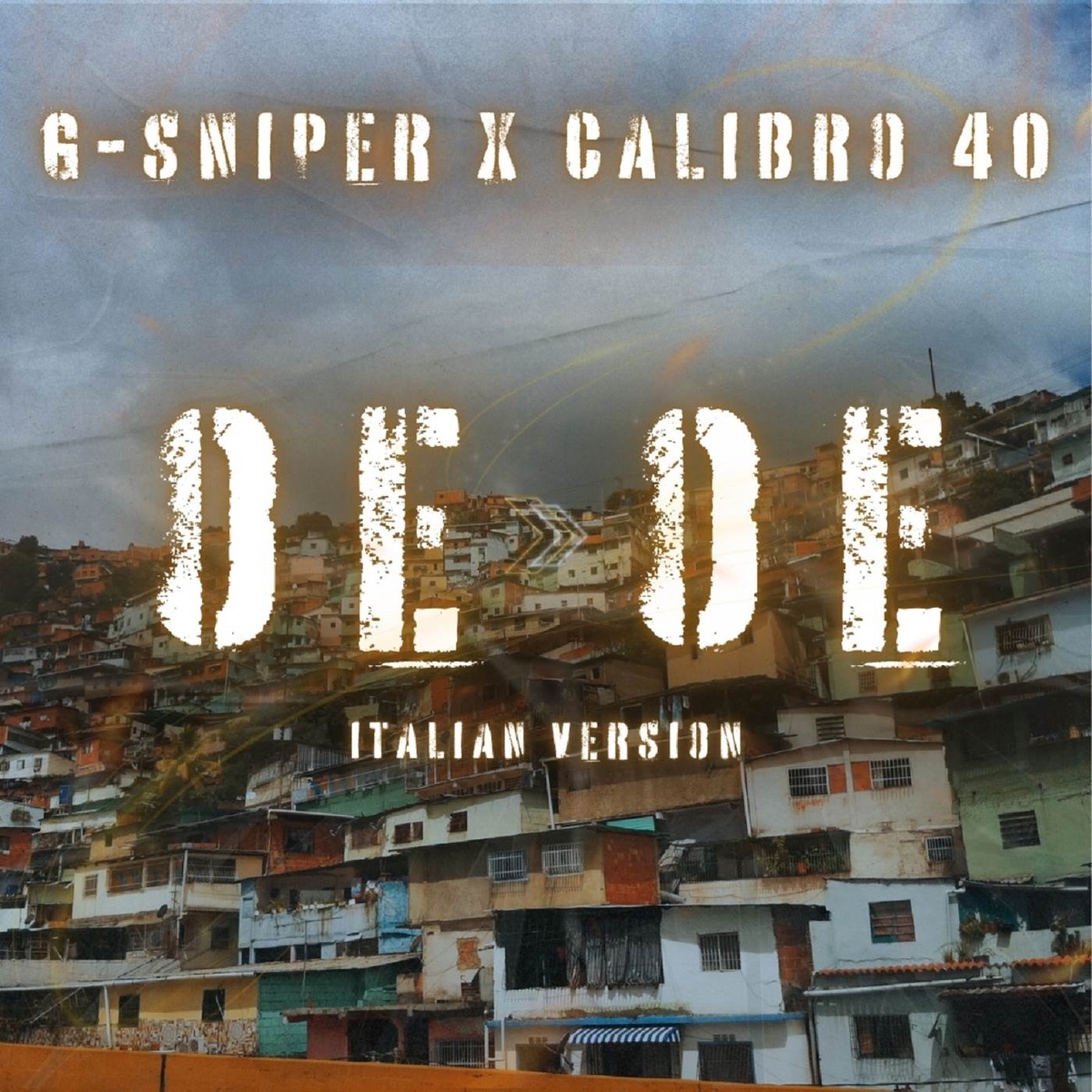 Oe Oe Italian Version - Single by Calibro 40 & G-Sniper album cover