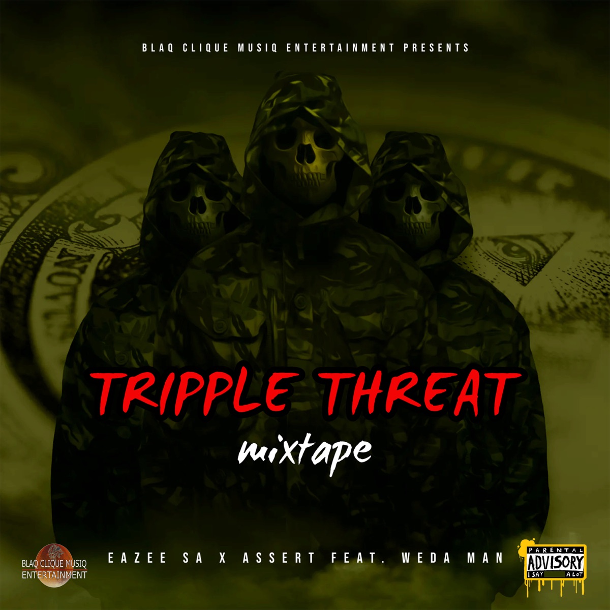 Triple Threat Mixtape (feat. Weda Man) by Eazee SA & Assert album cover